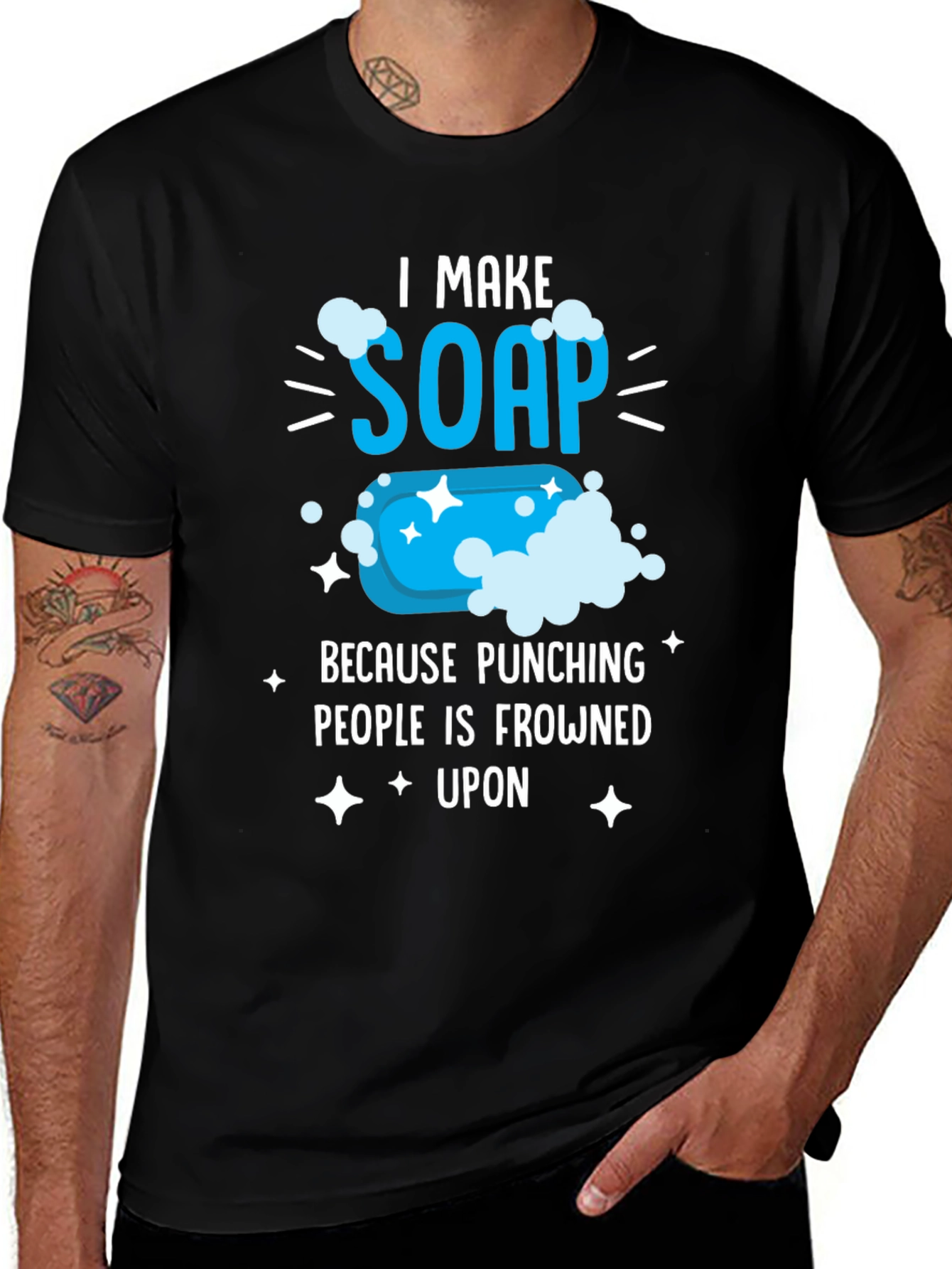 I Make Soap Funny T-Shirt - Novelty Gift