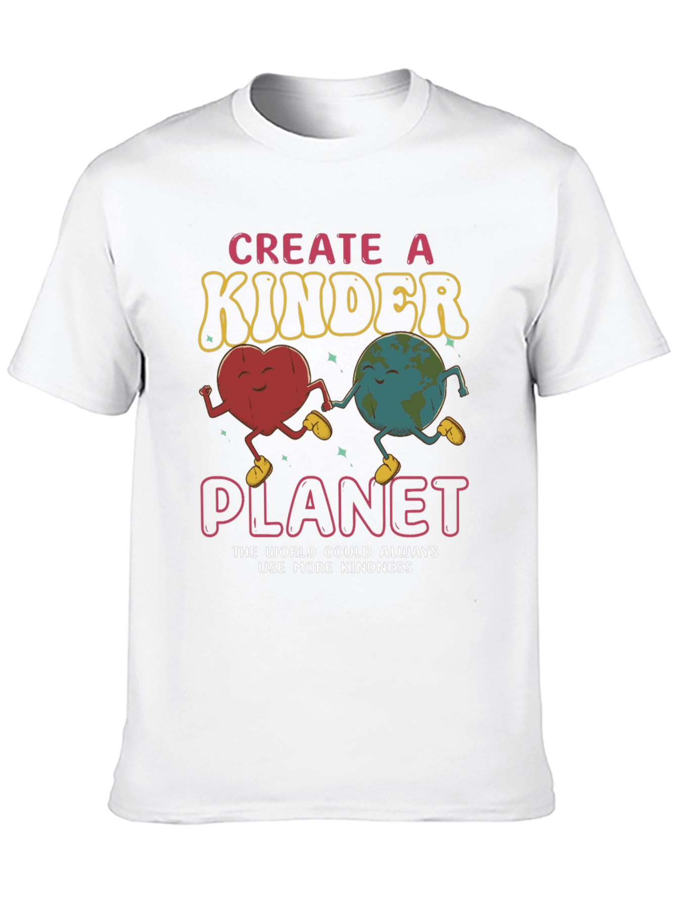 Kindness T-Shirt - Create a Kinder Planet