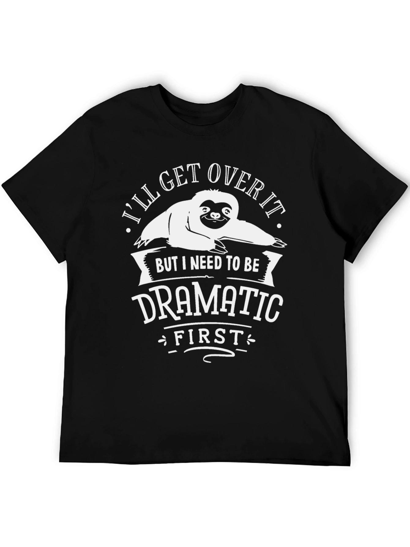 Dramatic Sloth Graphic T-Shirt