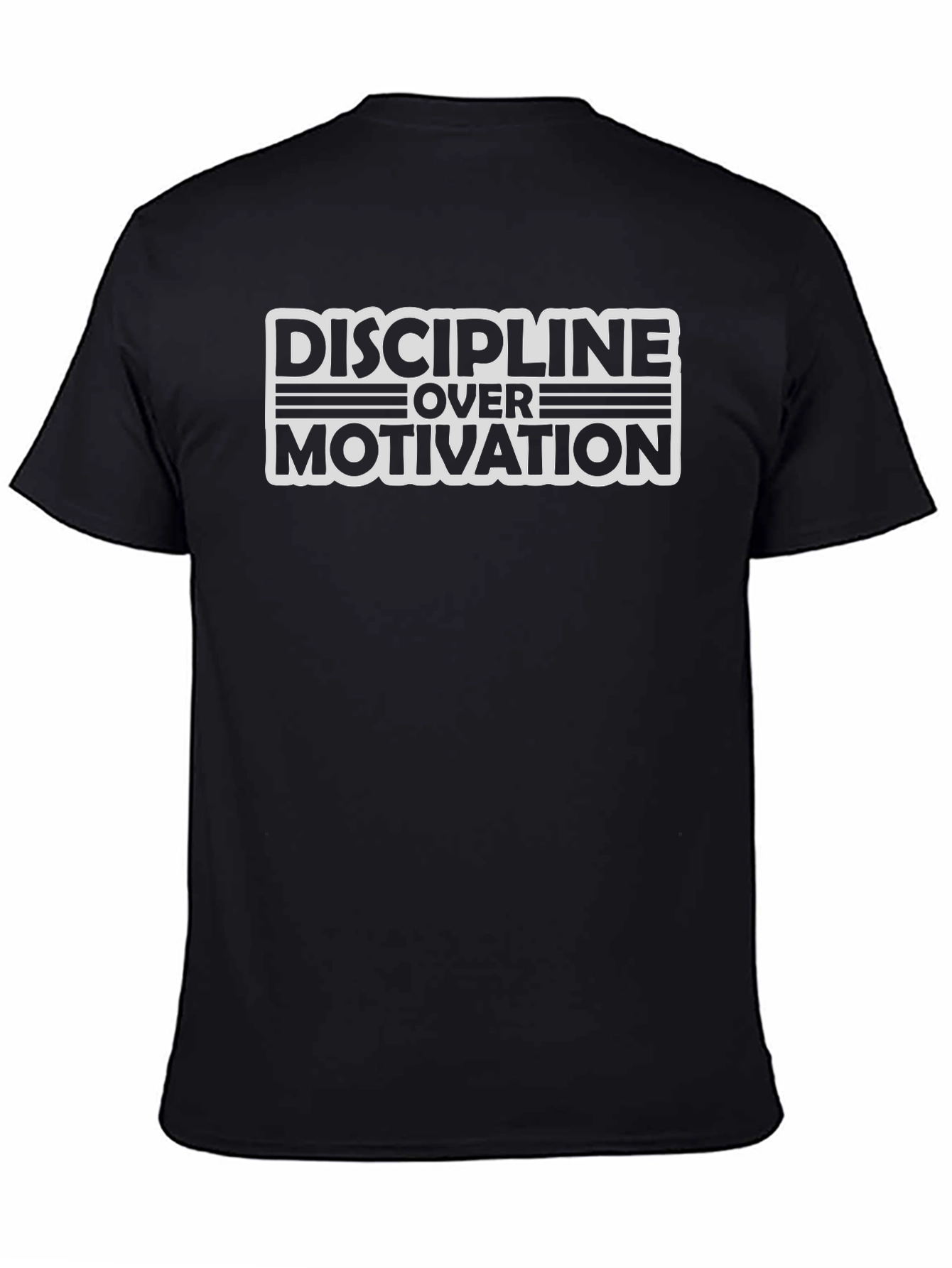 Discipline Over Motivation Black Graphic T-Shirt