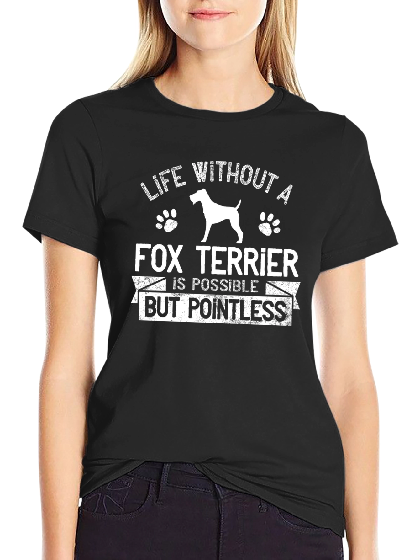 Fox Terrier Life T-Shirt - Pointless Without!