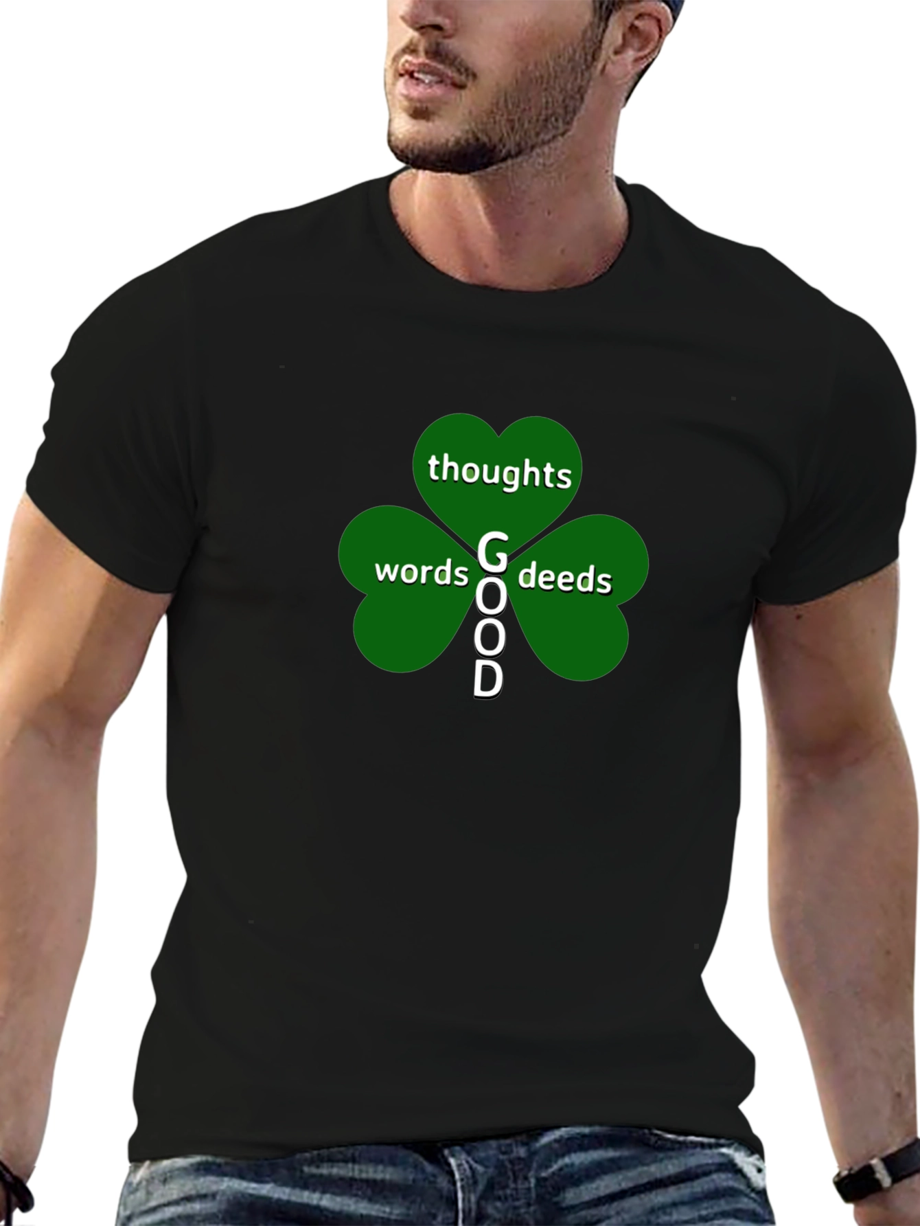 Good Thoughts Words Deeds Shamrock T-Shirt