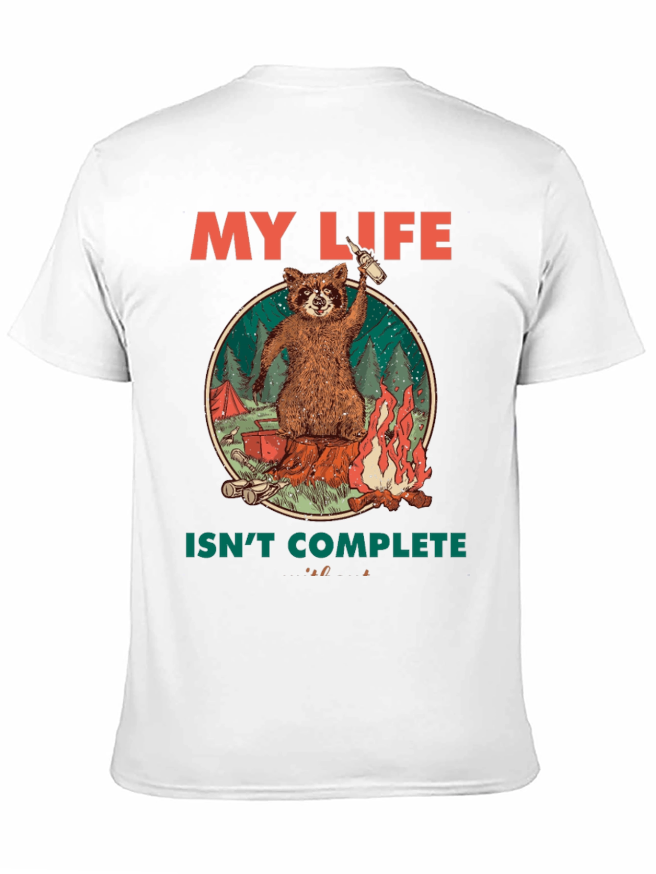 My Life Isnt Complete Raccoon Camping T-Shirt