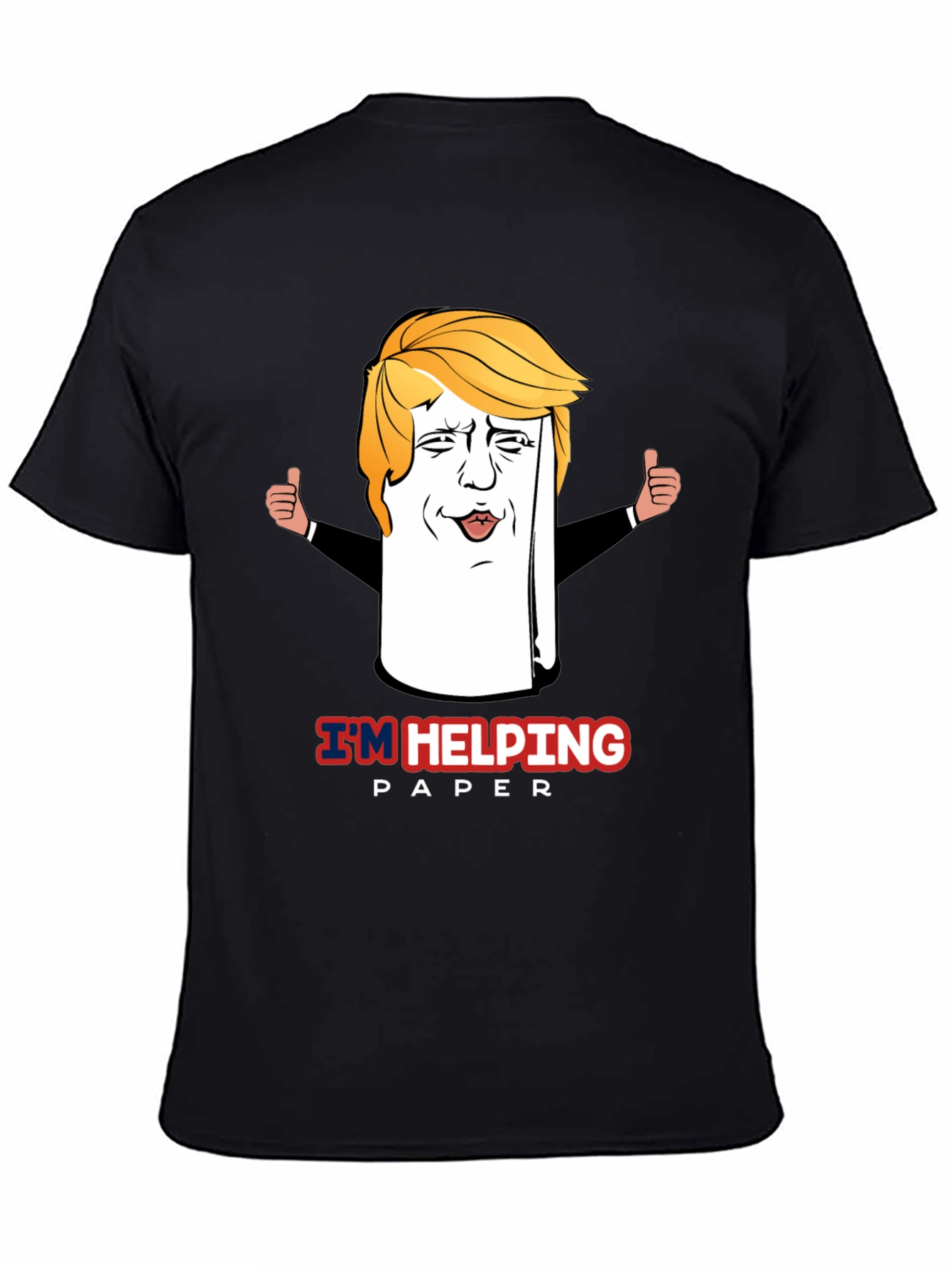 Im Helping Paper - Funny Novelty T-Shirt