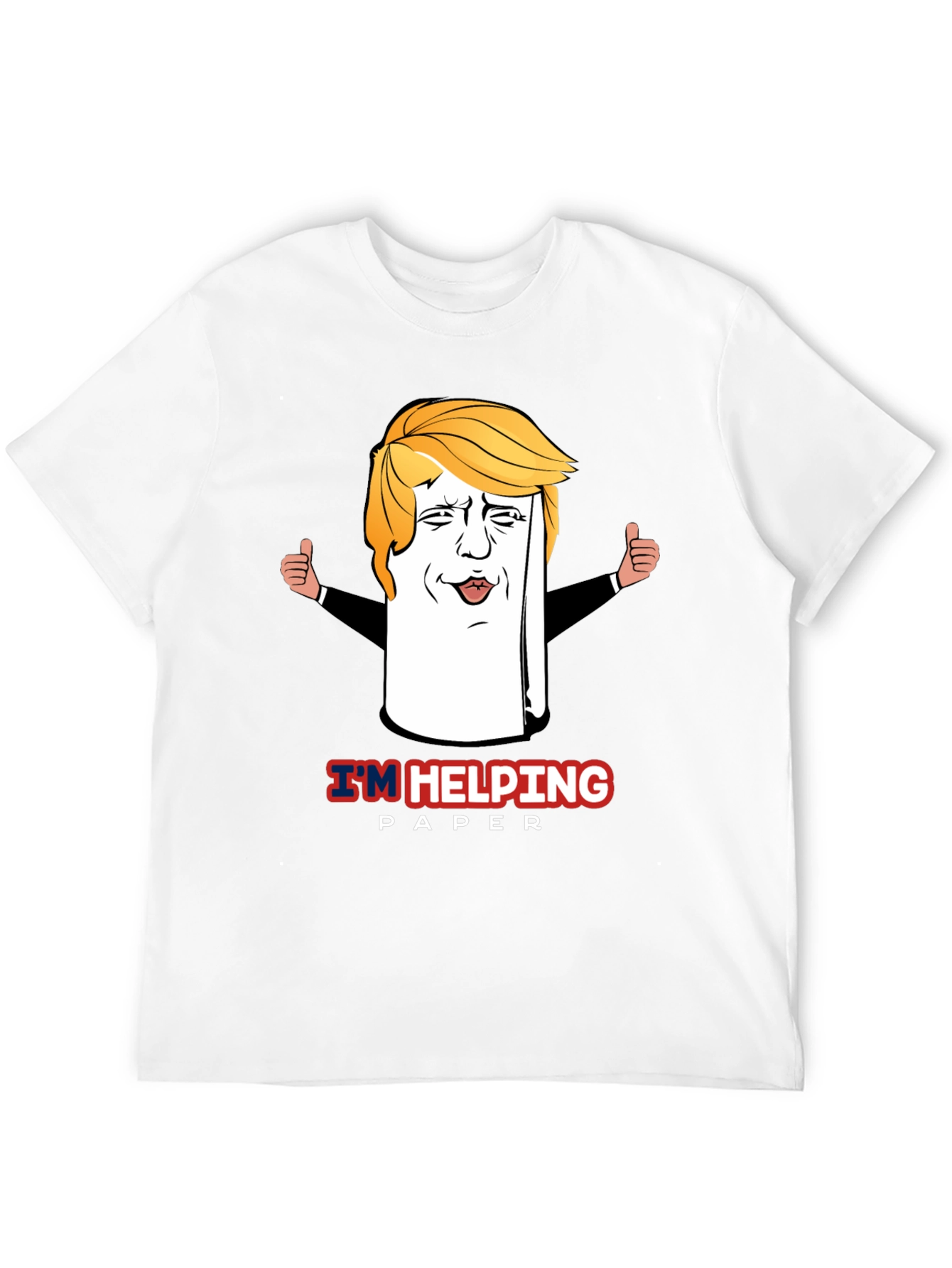 Im Helping Paper - Funny Novelty T-Shirt