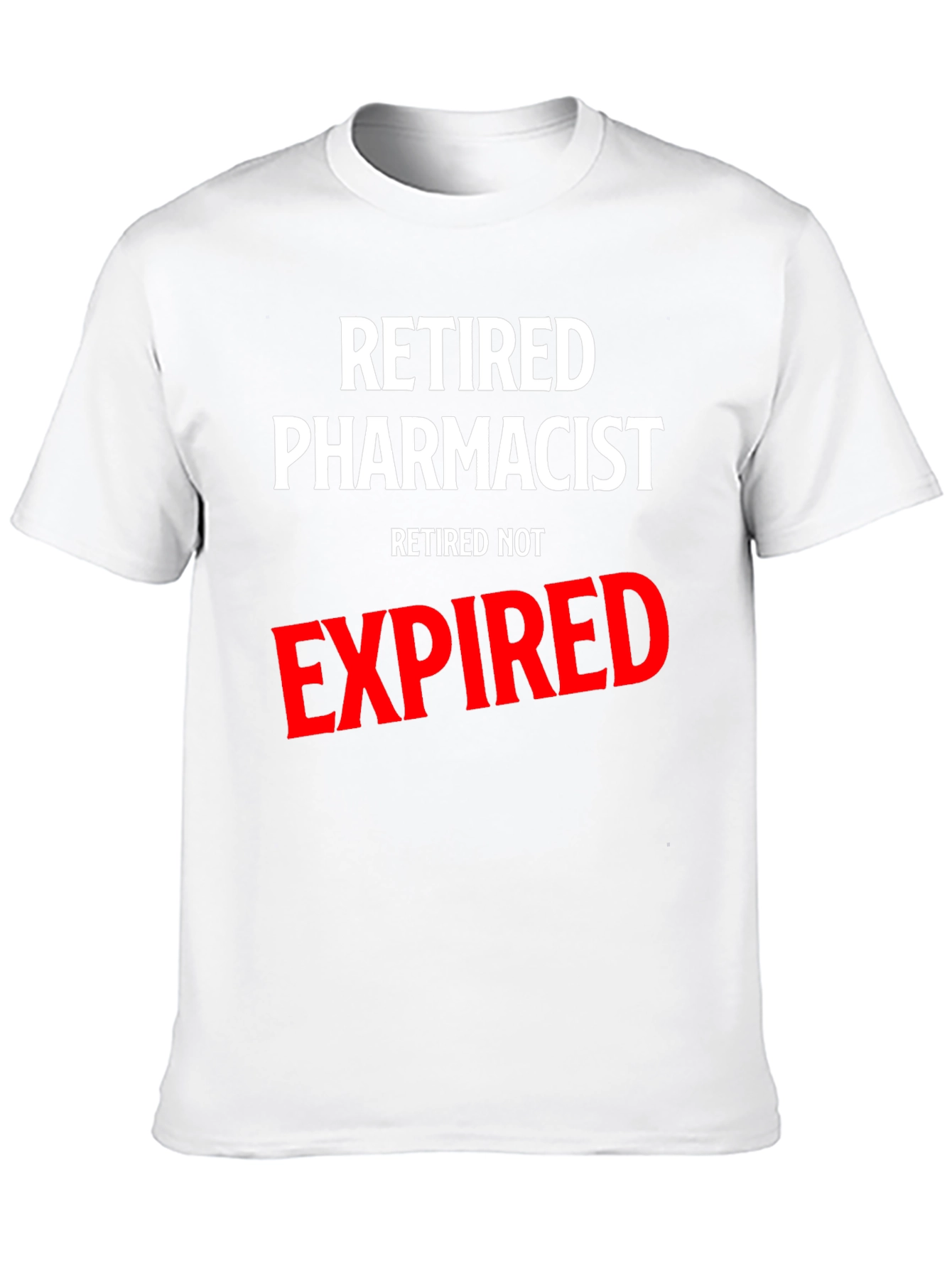 Retired Pharmacist T-Shirt - Funny Retirement Gift