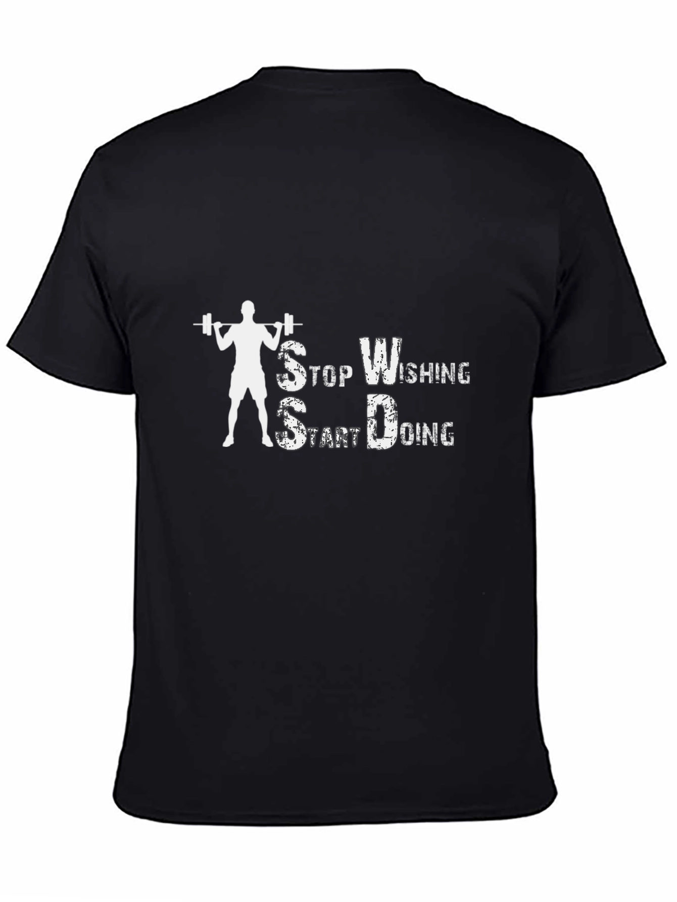 Motivational Workout T-Shirt - Stop Wishing Start Doing!