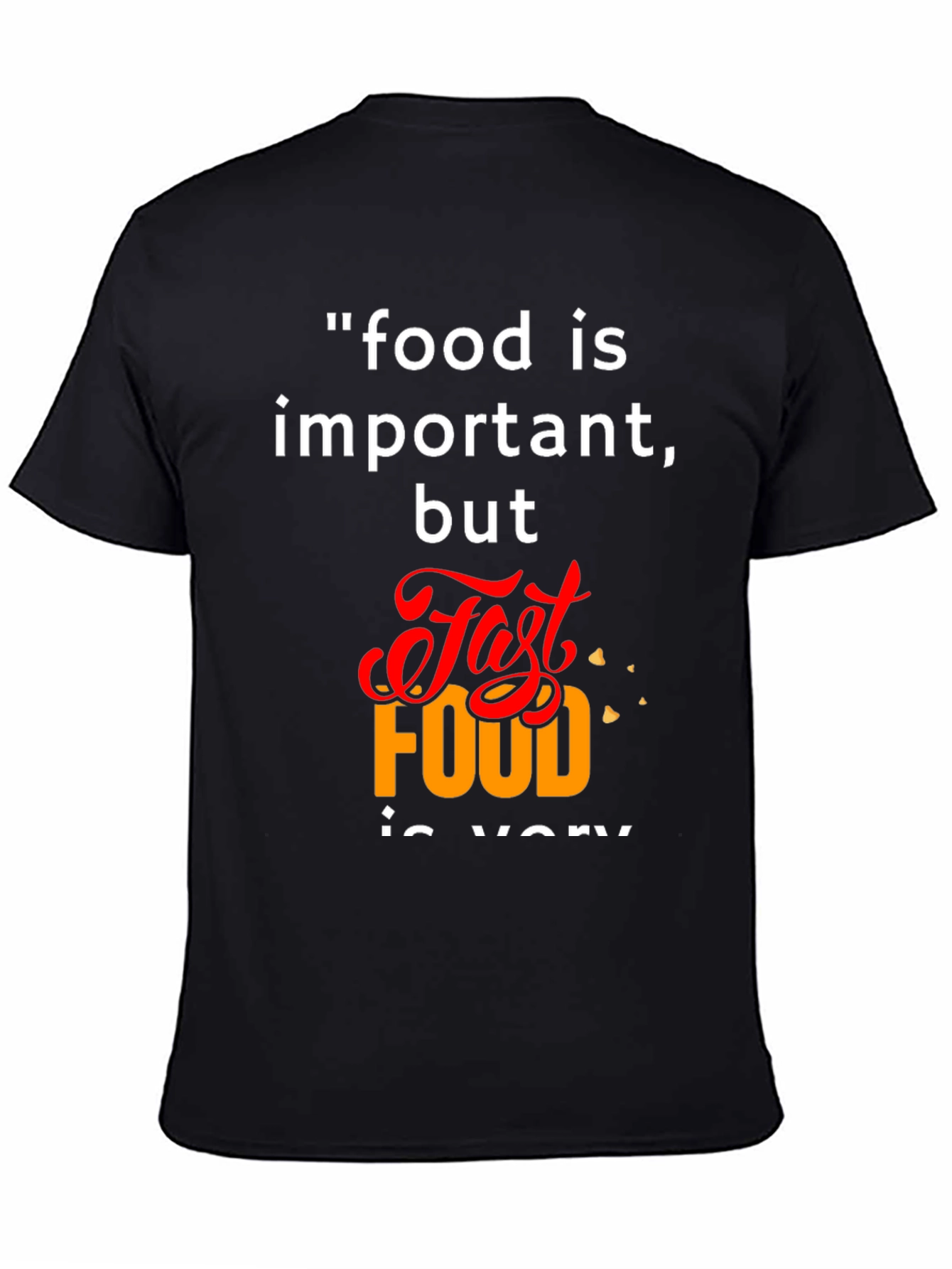 Food is Important T-Shirt