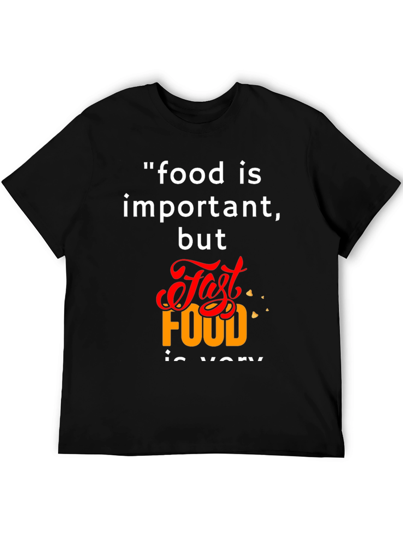 Food is Important T-Shirt