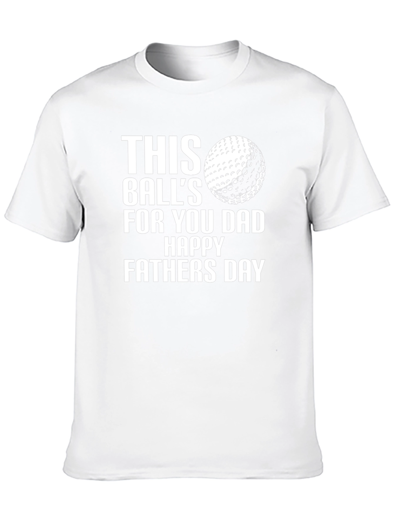 Happy Fathers Day Golf Ball T-Shirt