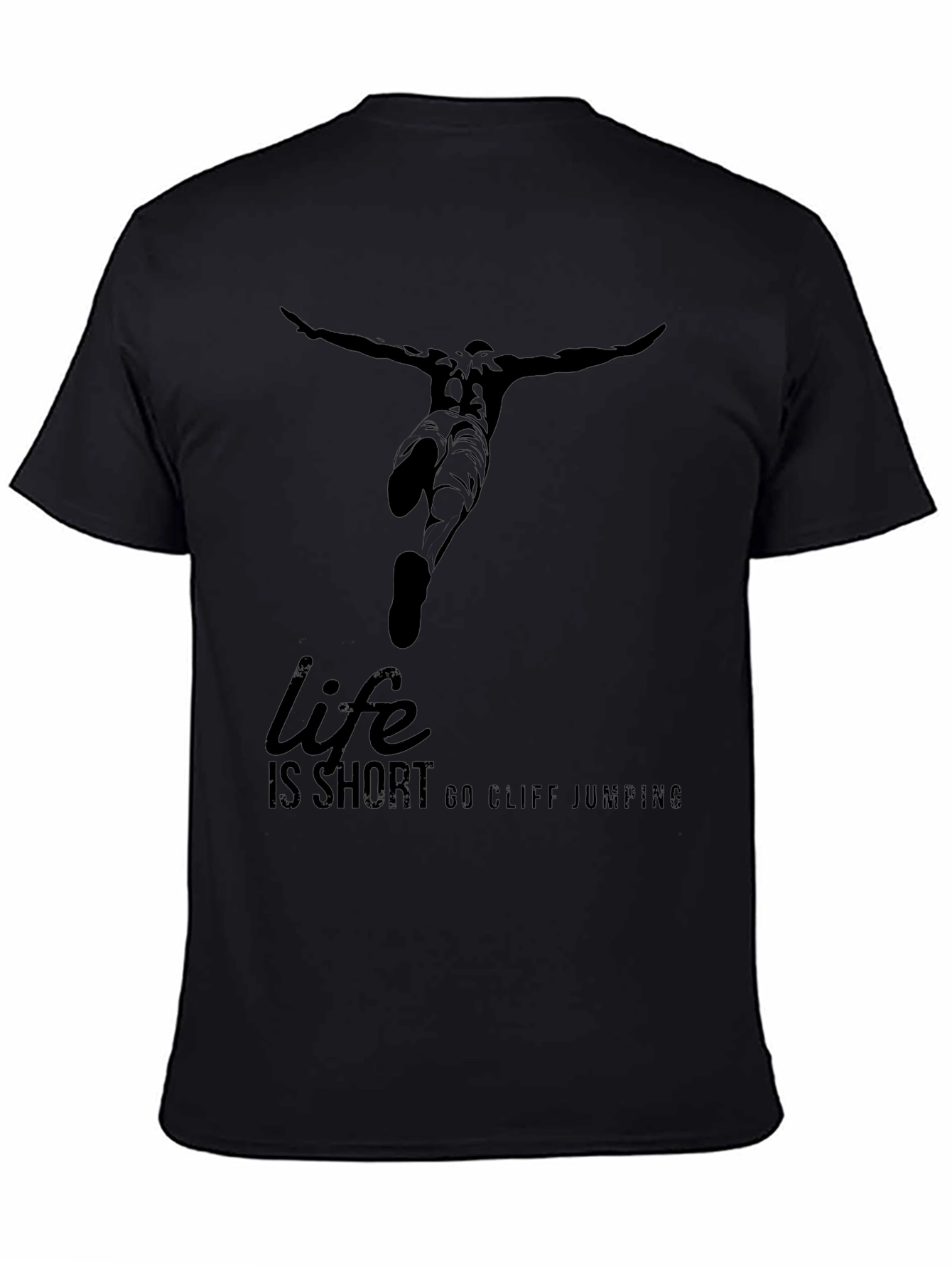 Life is Short Go Cliff Jumping T-Shirt