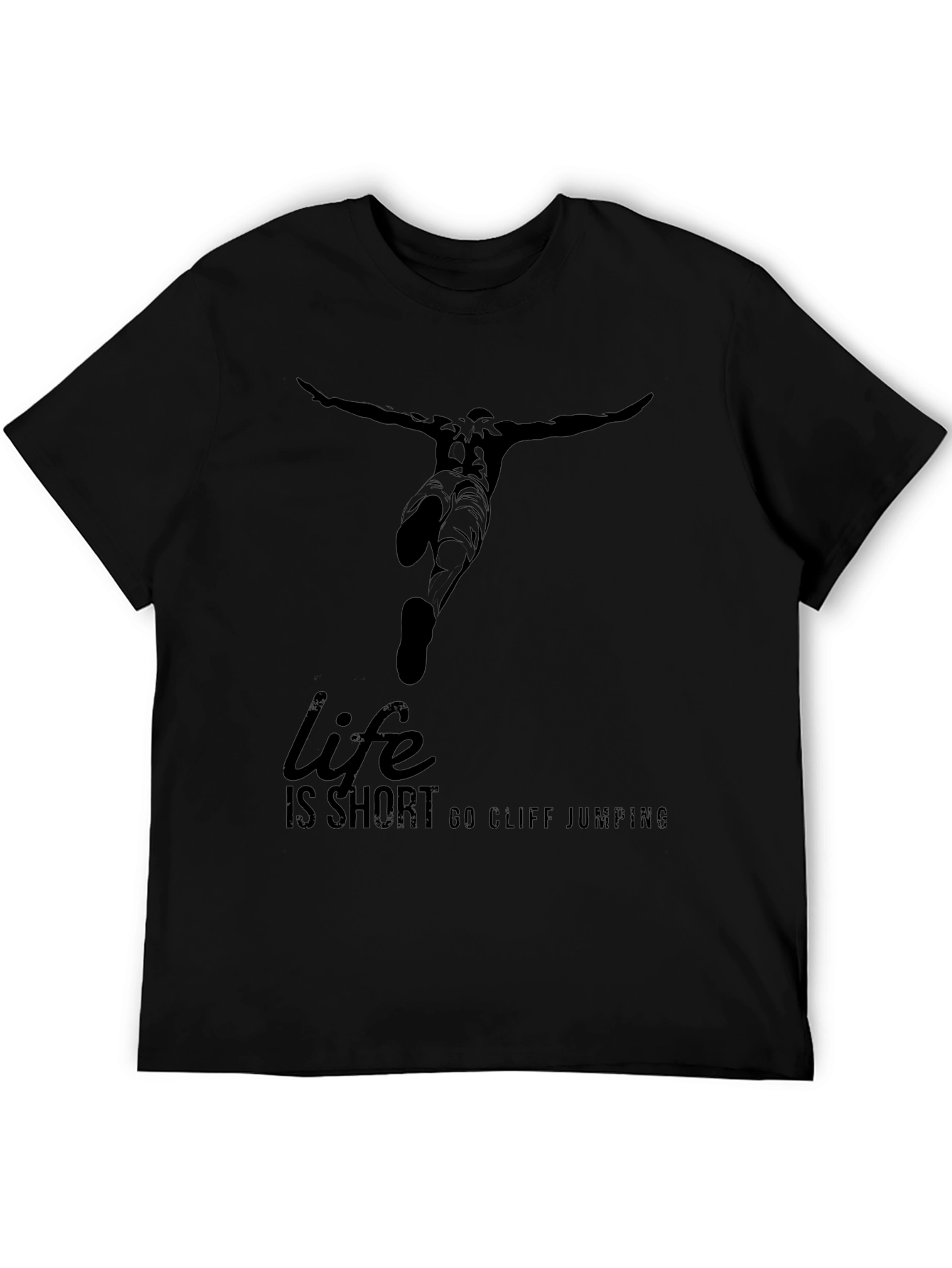 Life is Short Go Cliff Jumping T-Shirt