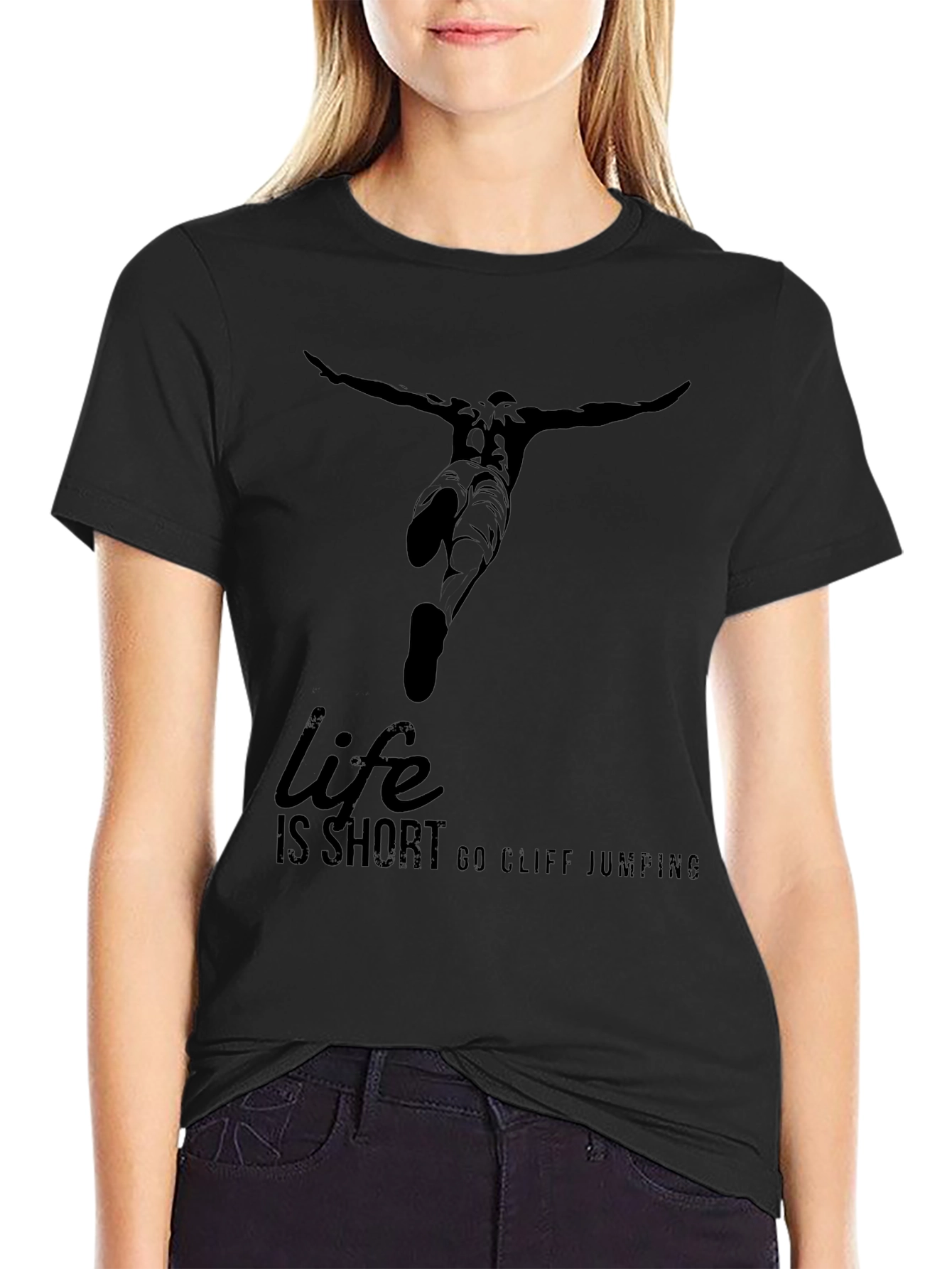 Life is Short Go Cliff Jumping T-Shirt