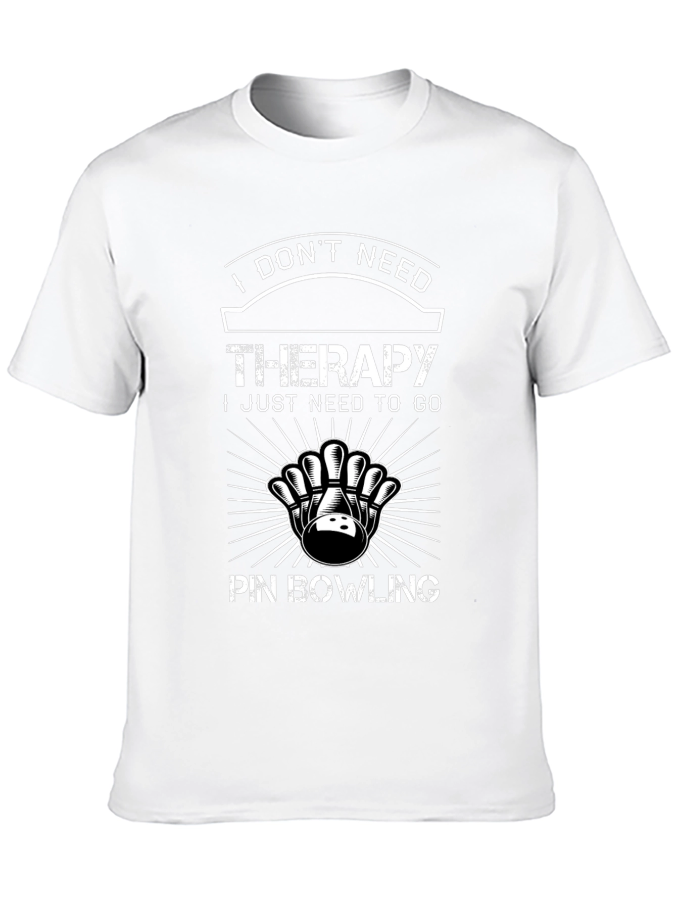 Bowling Therapy T-Shirt: I Dont Need Therapy Bowling