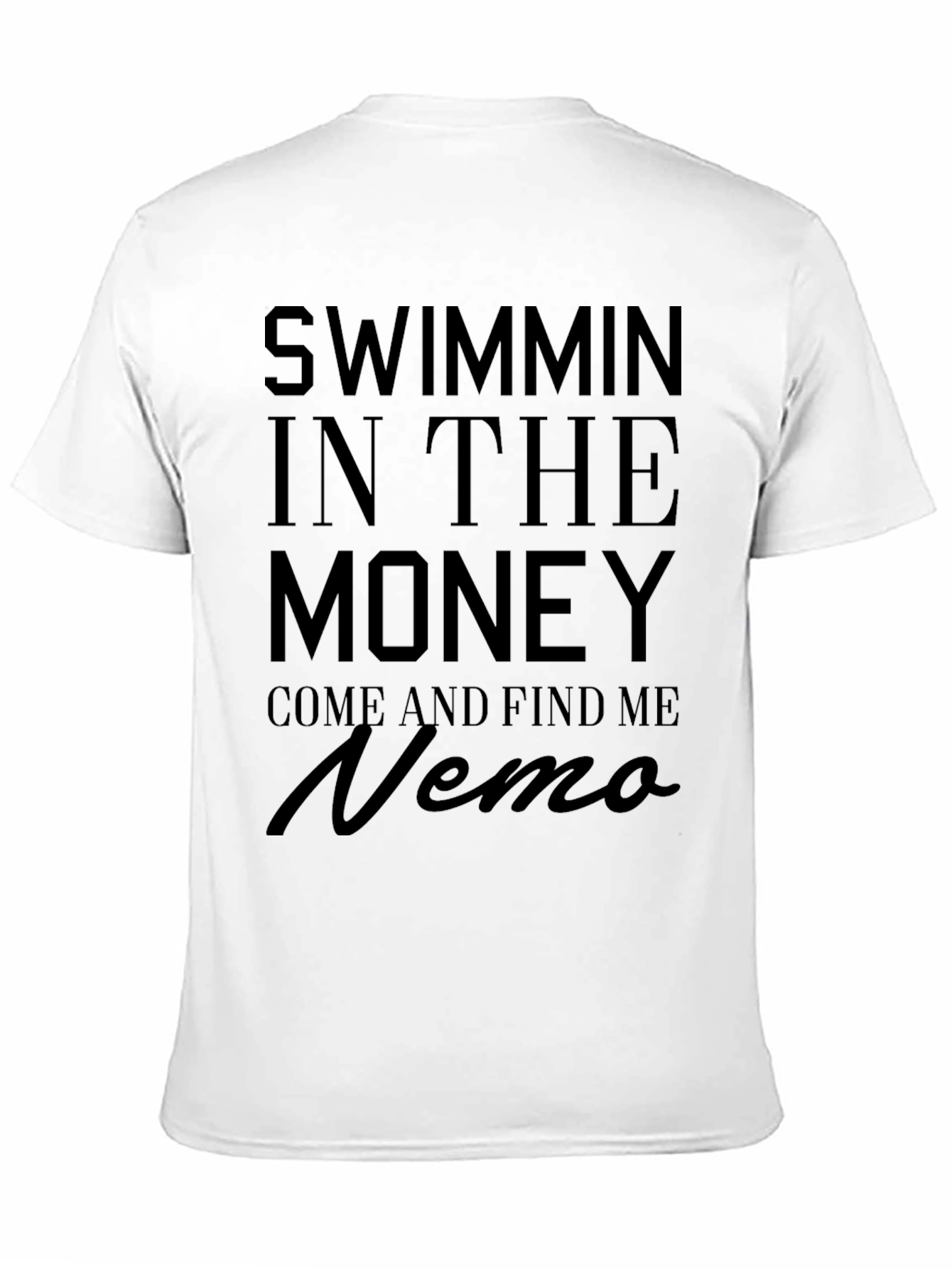 Swimmin in the Money Nemo Black T-Shirt