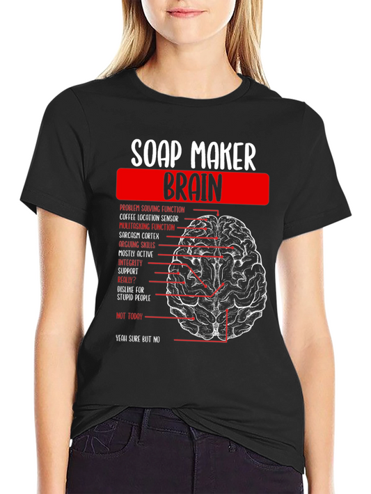 Soap Maker Brain Funny T-Shirt Gift for Soap Makers