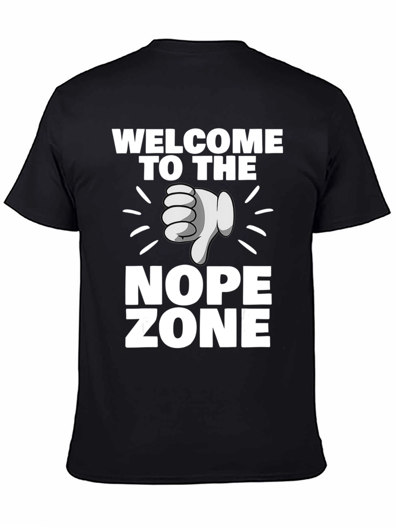 Welcome to the Nope Zone Black T-Shirt