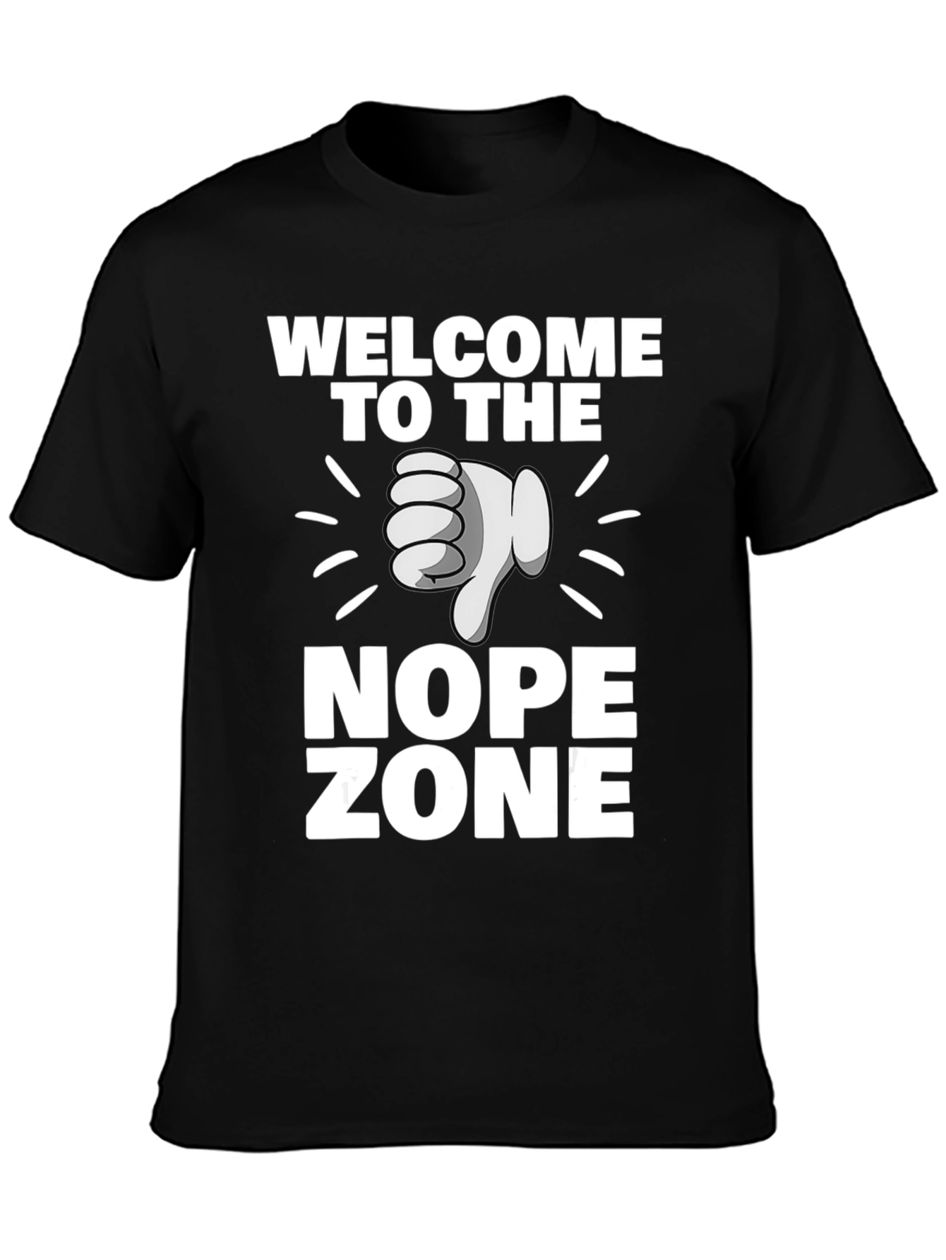 Welcome to the Nope Zone Black T-Shirt