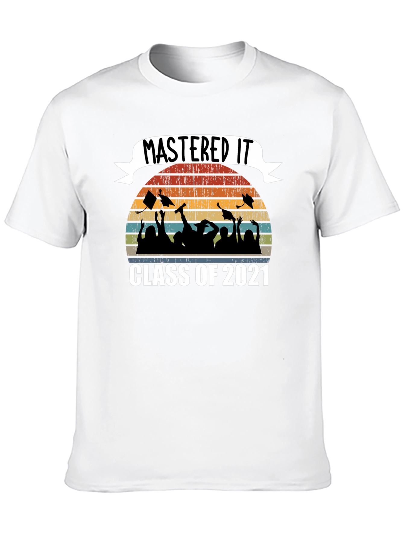 Mastered It Class of 2021 Graphic Tee