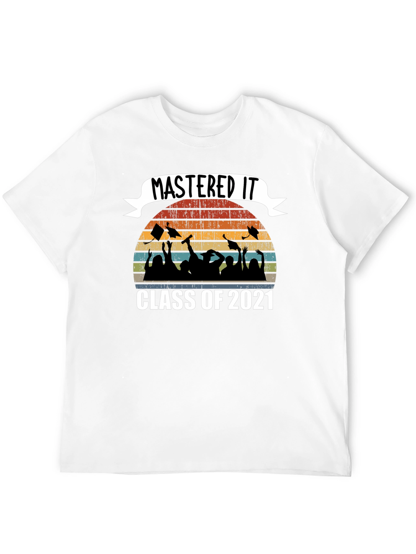 Mastered It Class of 2021 Graphic Tee