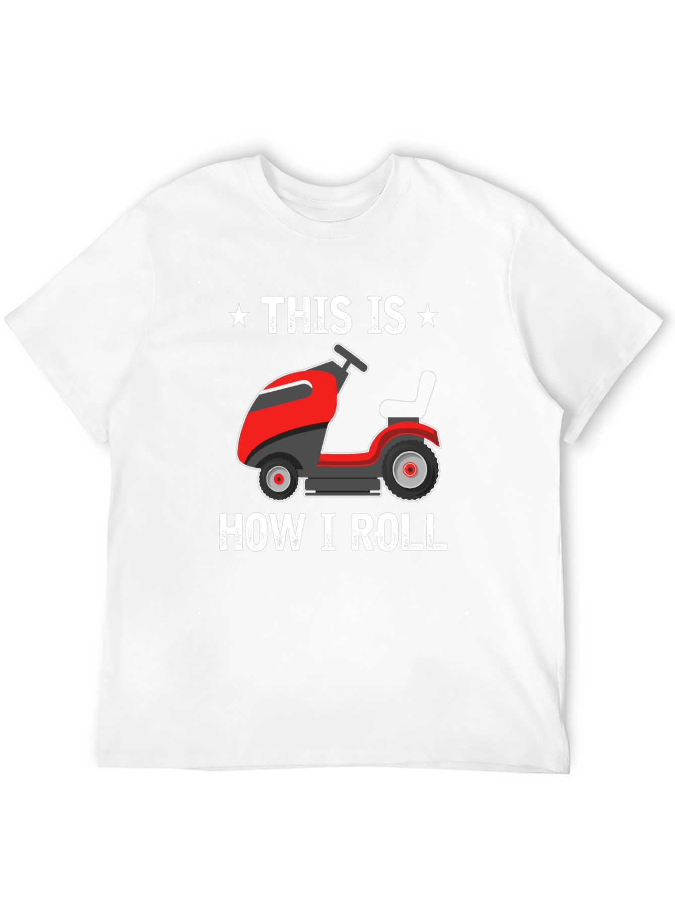 This Is How I Roll Lawn Mower T-Shirt