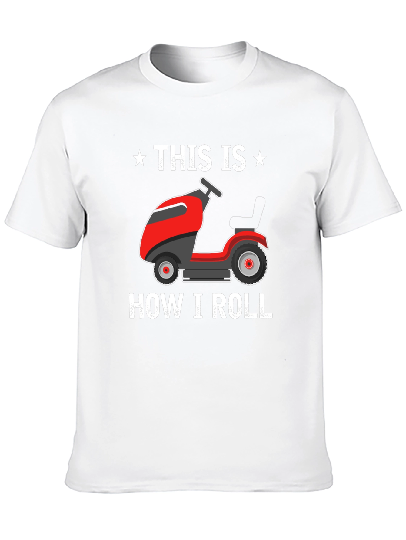 This Is How I Roll Lawn Mower T-Shirt
