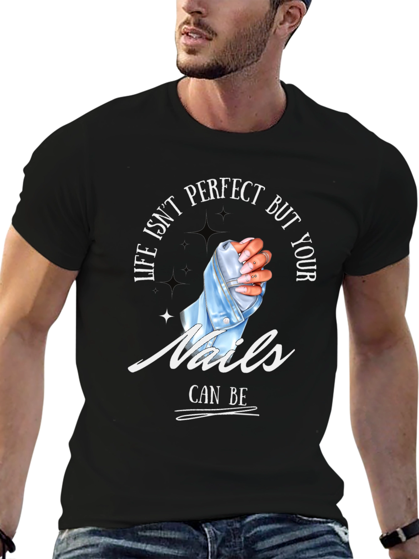 Life Isnt Perfect Your Nails Can Be - T-Shirt