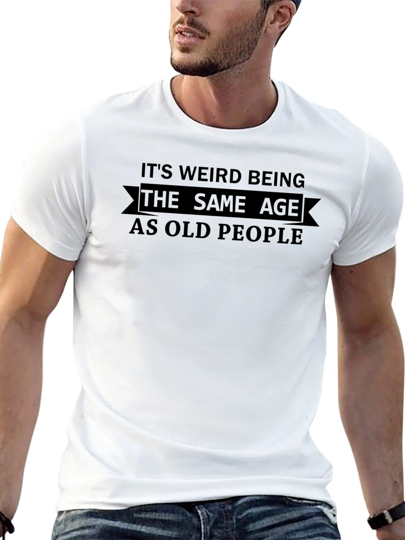 Funny Same Age as Old People Black T-Shirt