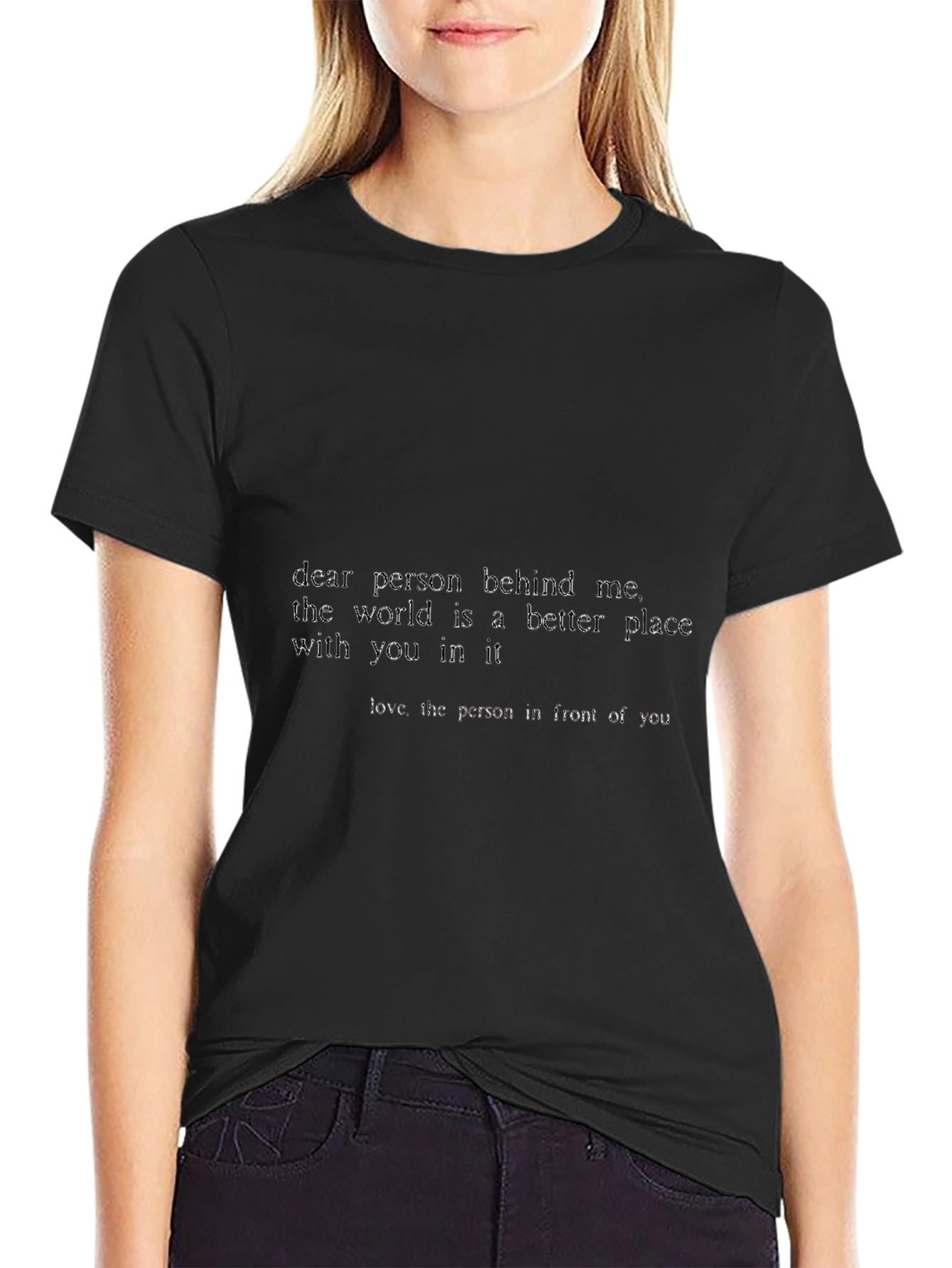 Dear Person Behind Me Graphic Tee