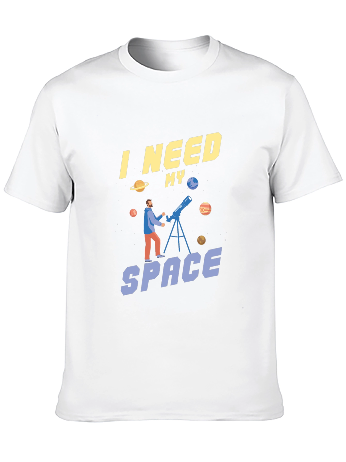 I Need My Space Graphic T-Shirt Astronomy Fan Tee