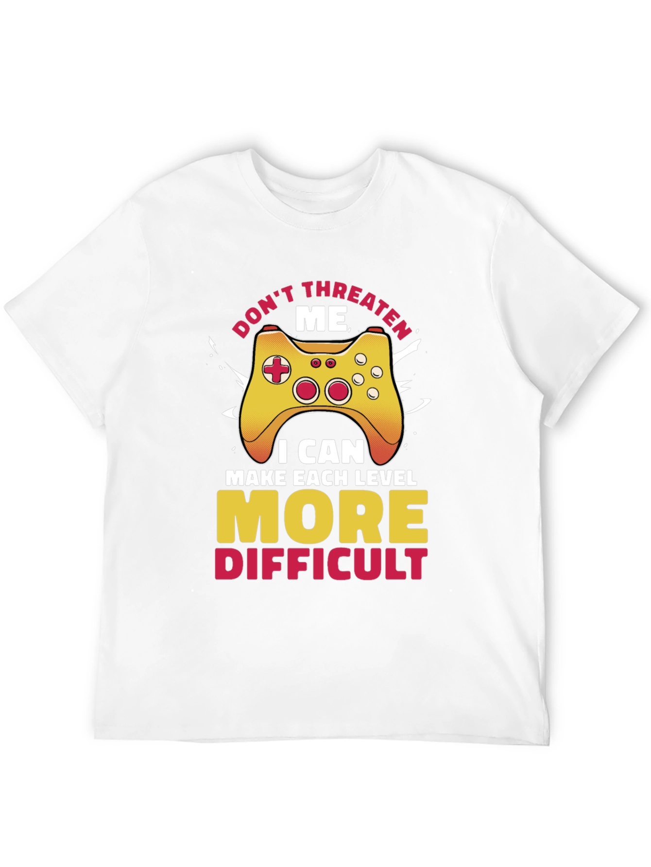 Gamer T-Shirt - Dont Threaten Me Funny Design