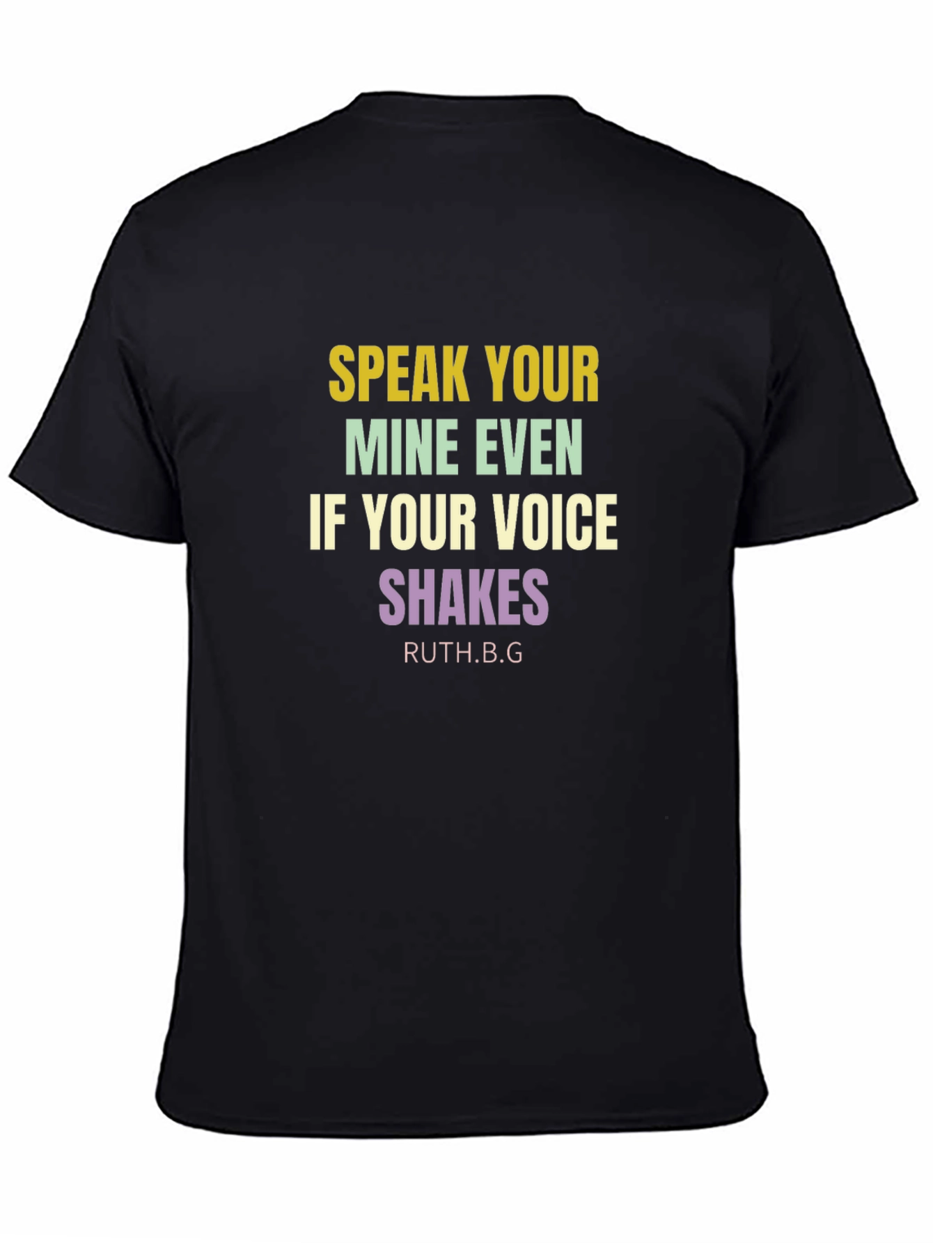 Speak Your Mind T-Shirt