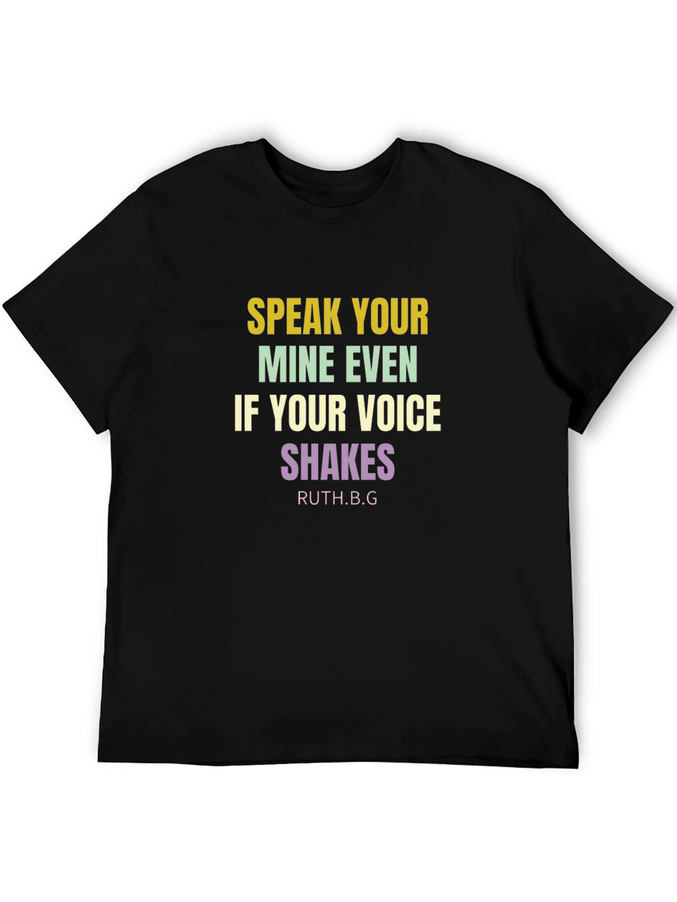 Speak Your Mind T-Shirt