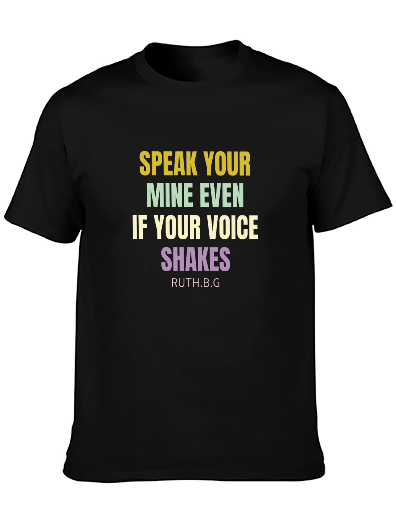 Speak Your Mind T-Shirt