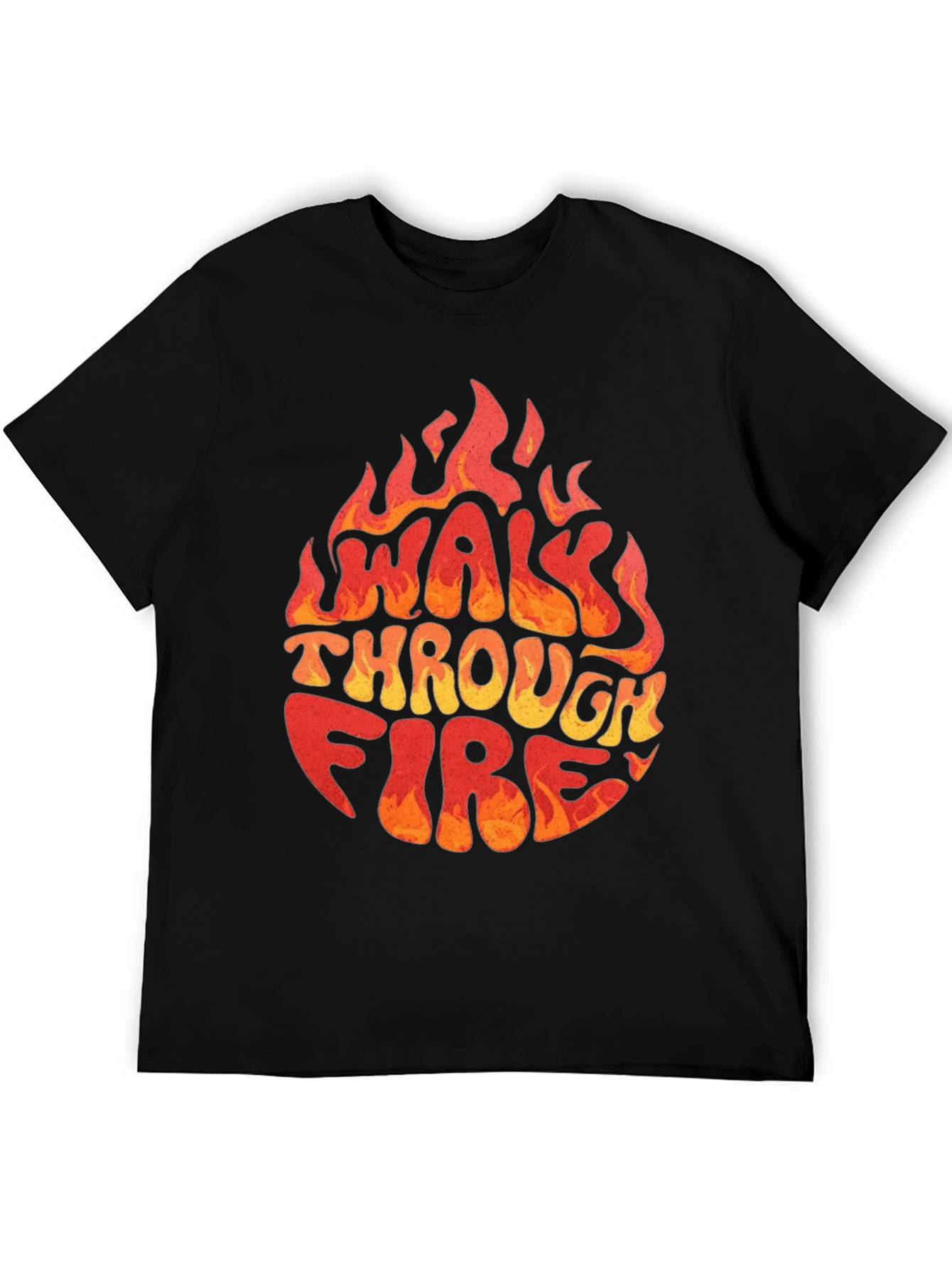 Walk Through Fire Graphic T-Shirt
