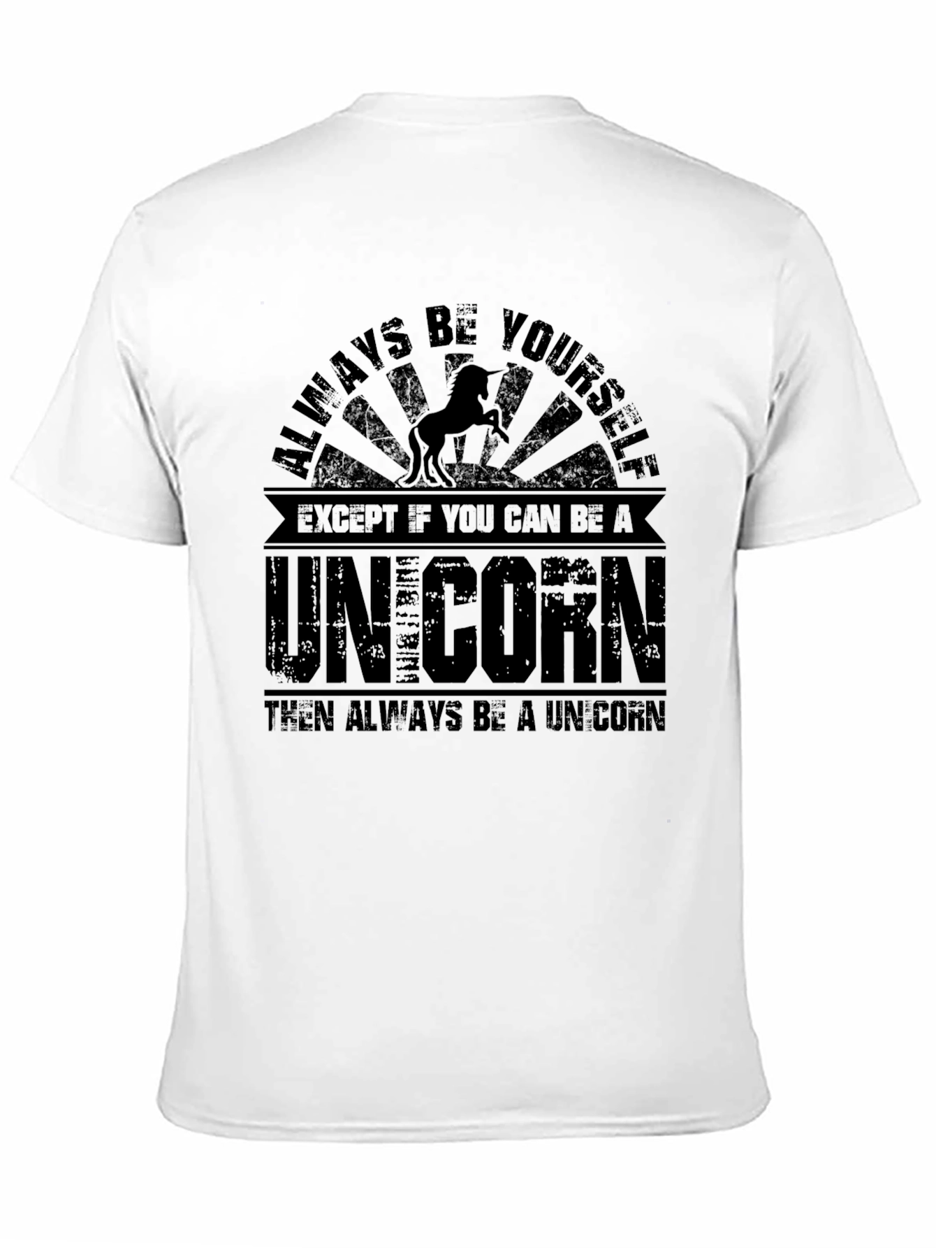 Always Be Yourself Unicorn T-Shirt