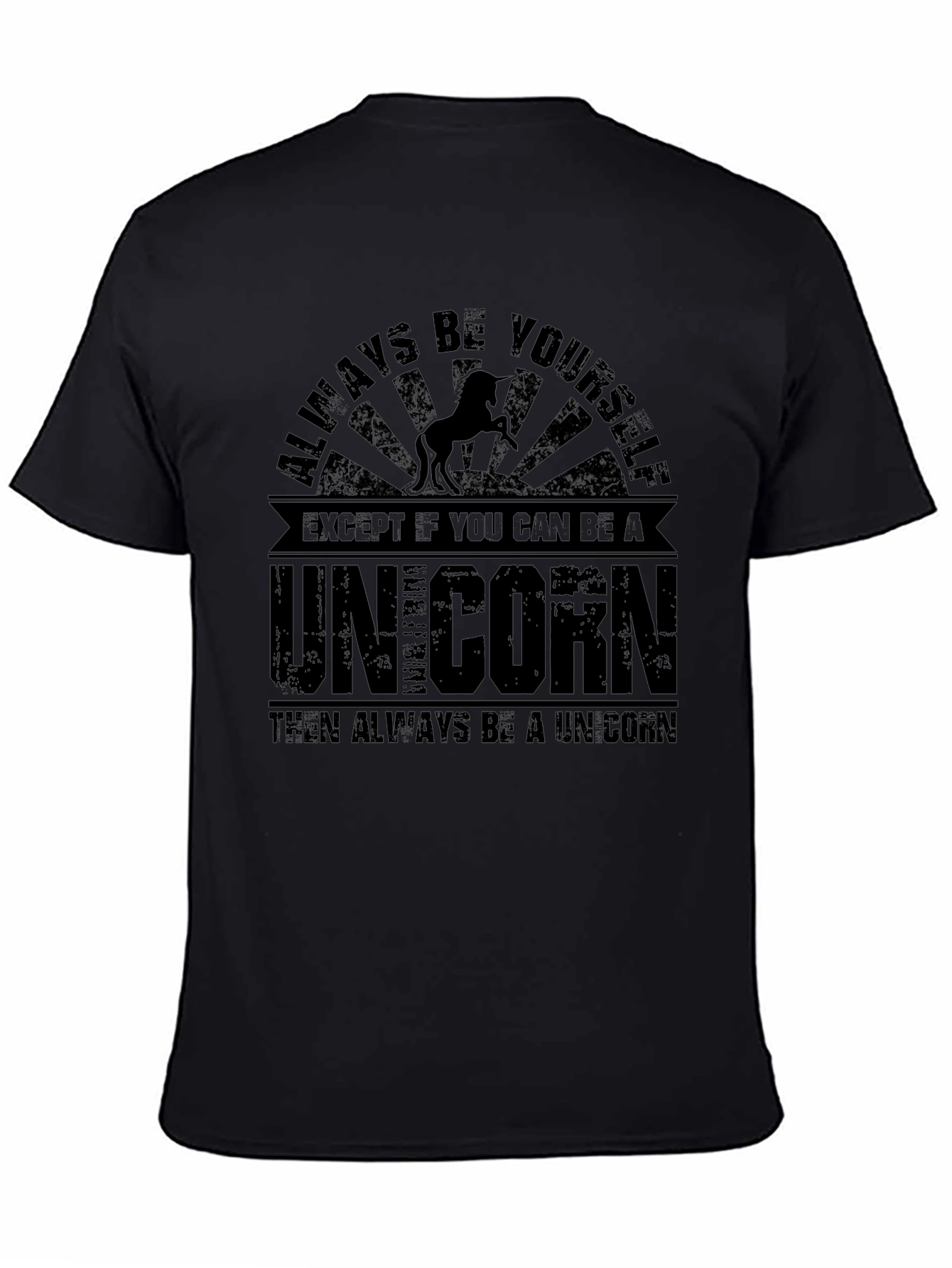 Always Be Yourself Unicorn T-Shirt