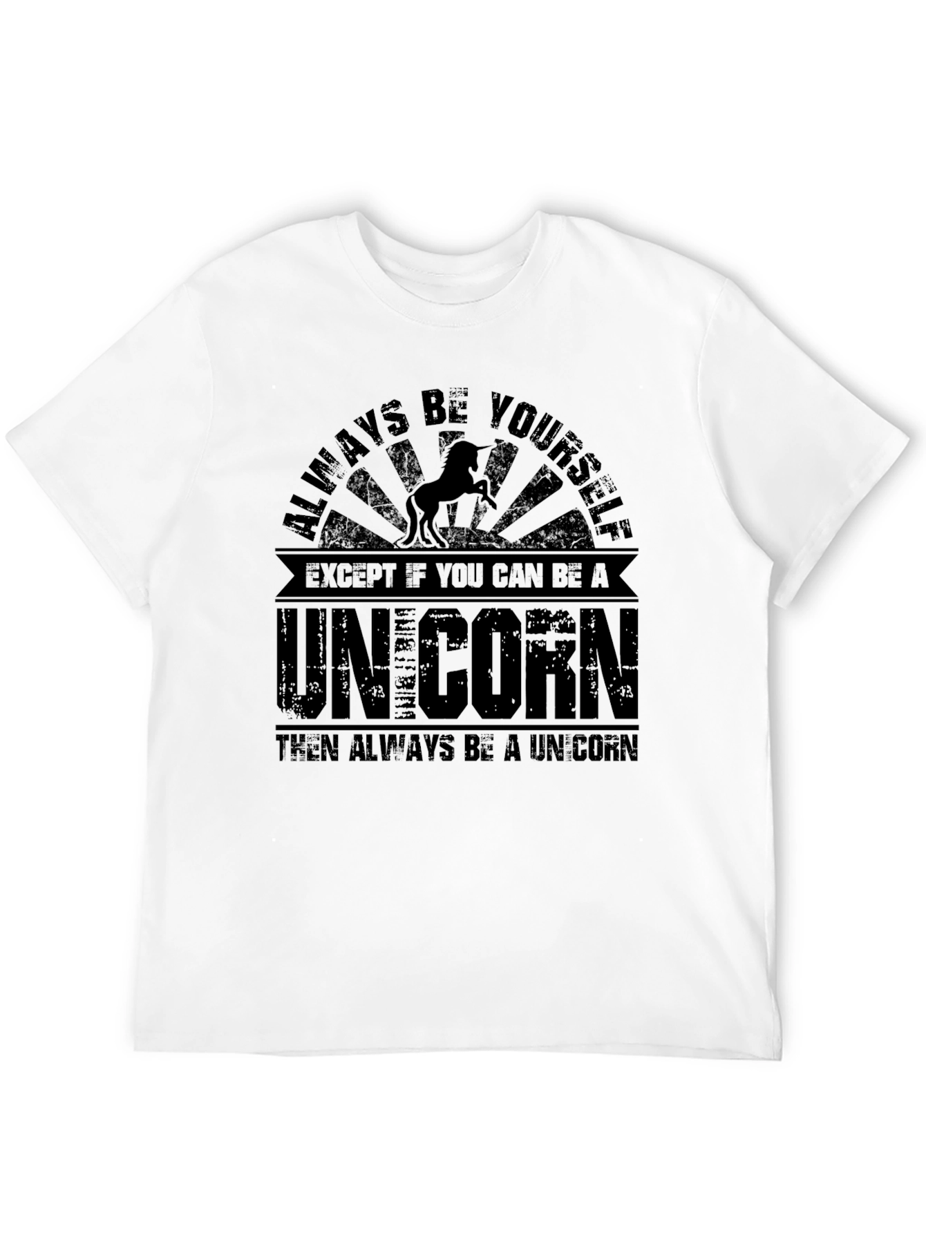 Always Be Yourself Unicorn T-Shirt