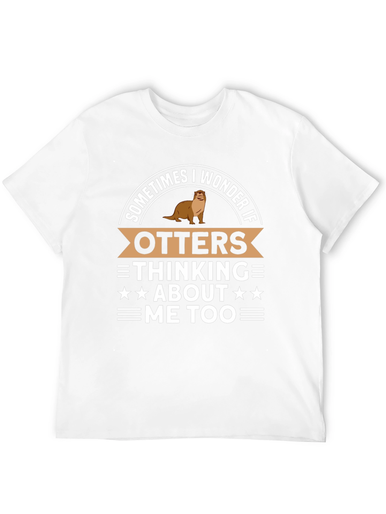 Otters Thinking About Me T-Shirt