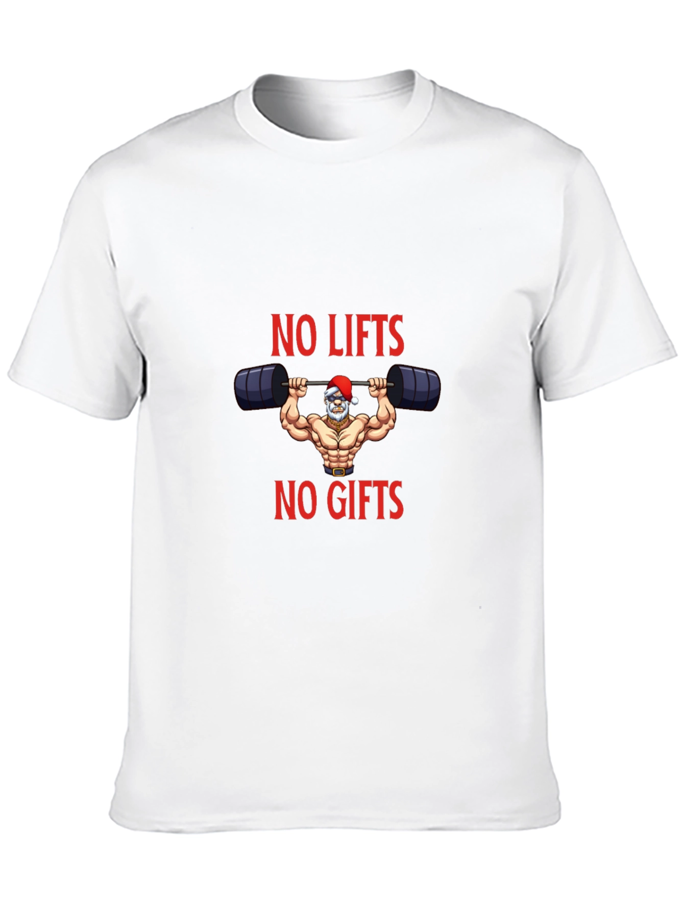 No Lifts No Gifts Santa Gym T-Shirt