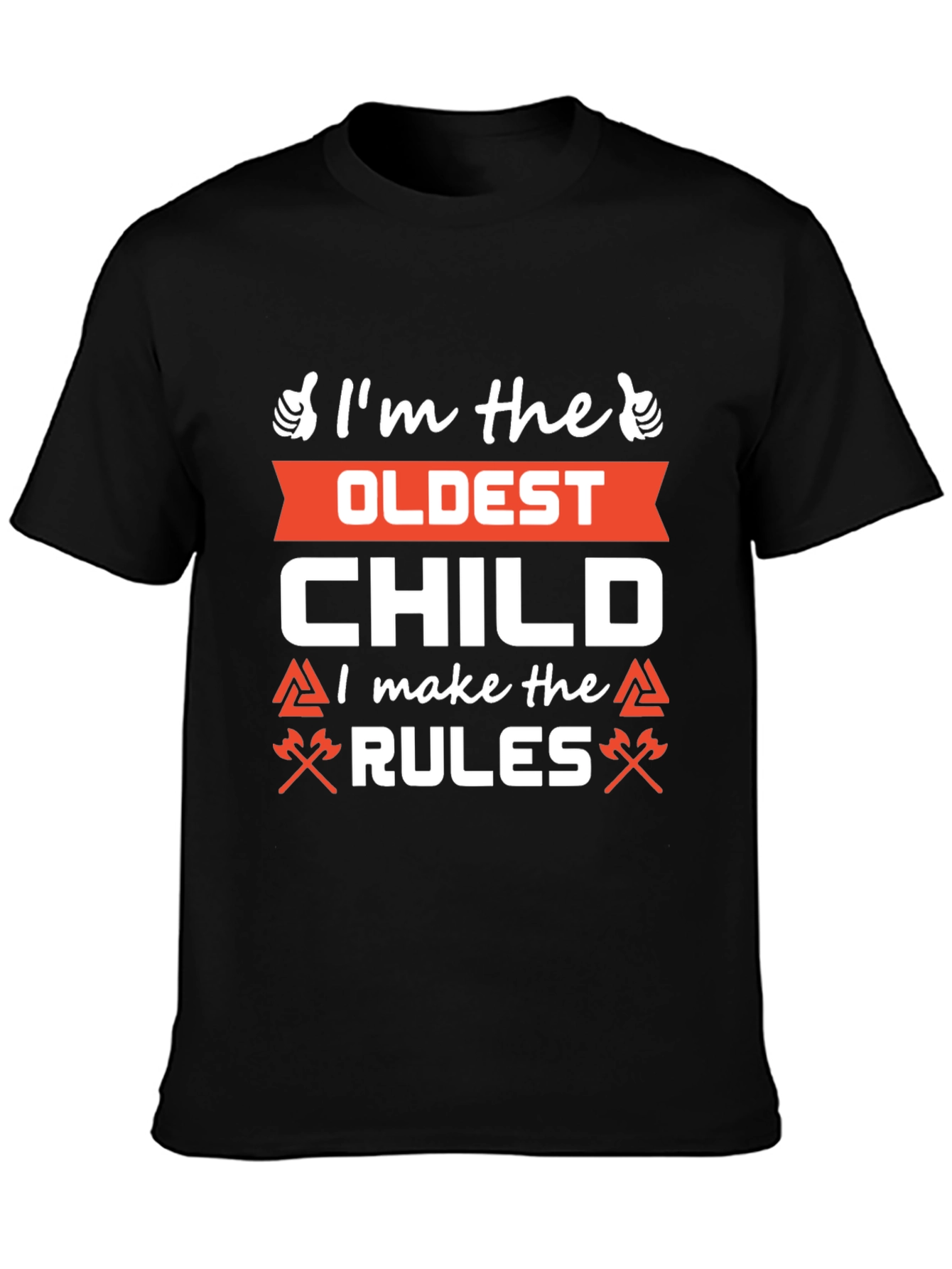 Oldest Child Rules T-Shirt - Funny Sibling Tee