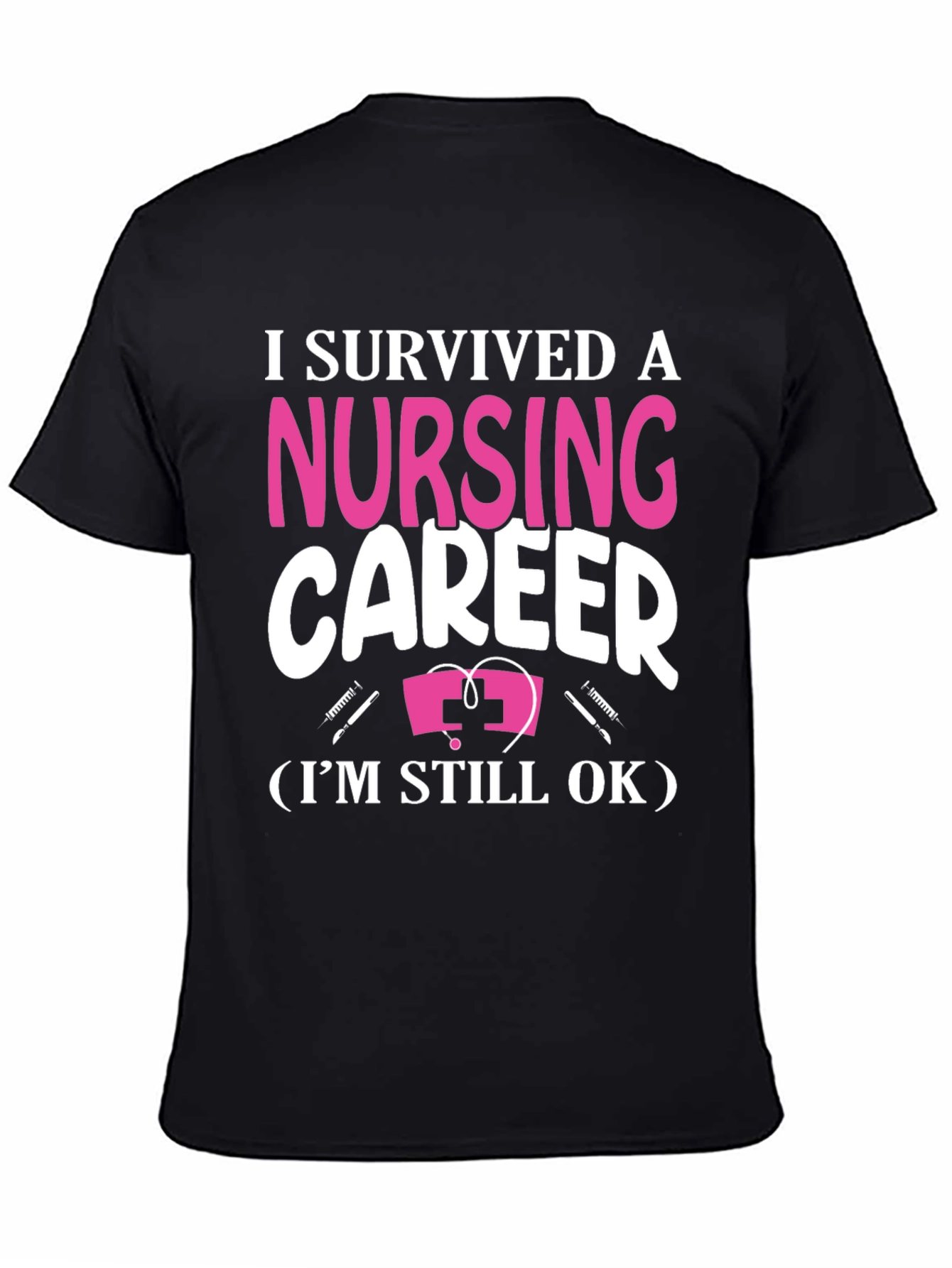 I Survived A Nursing Career Graphic T-Shirt