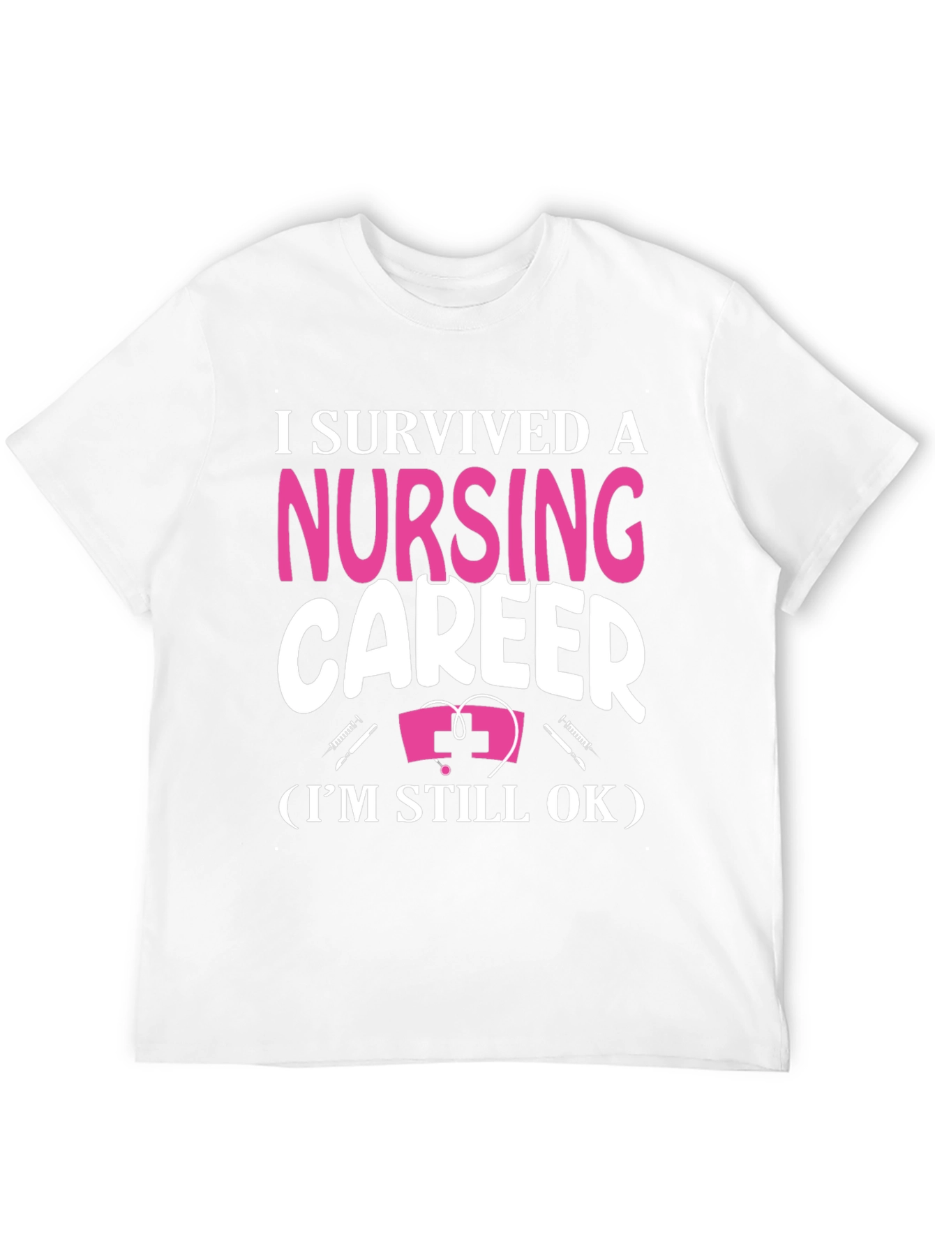 I Survived A Nursing Career Graphic T-Shirt