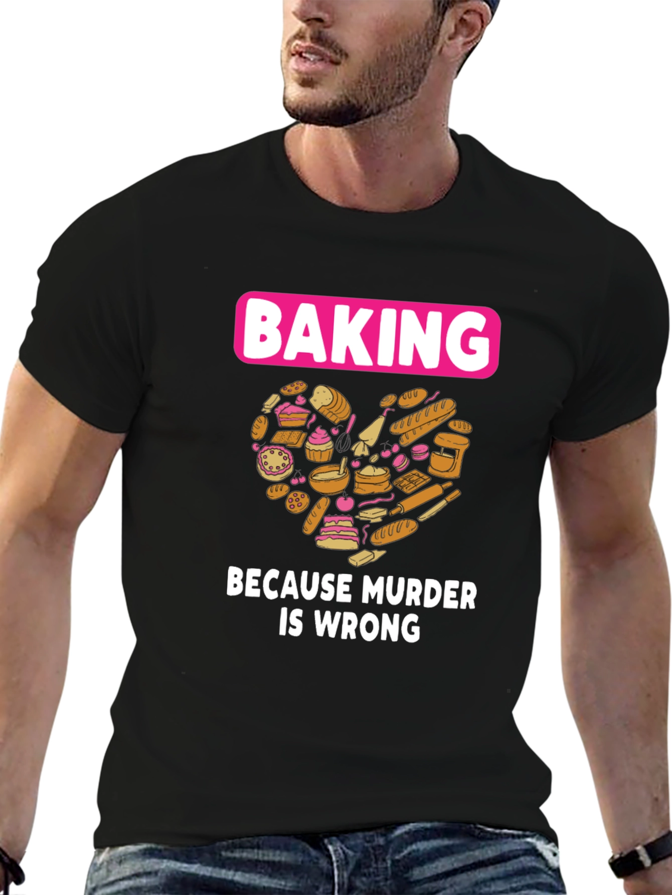 Baking Because Murder Is Wrong Graphic T-Shirt