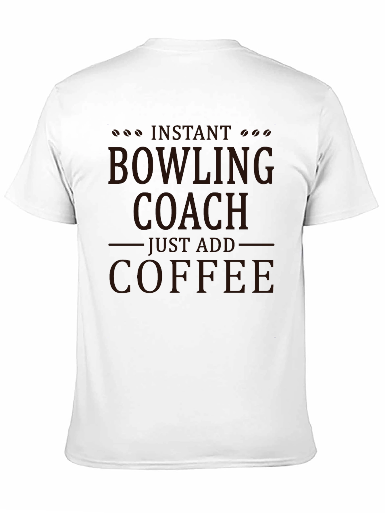 Instant Bowling Coach Coffee T-Shirt