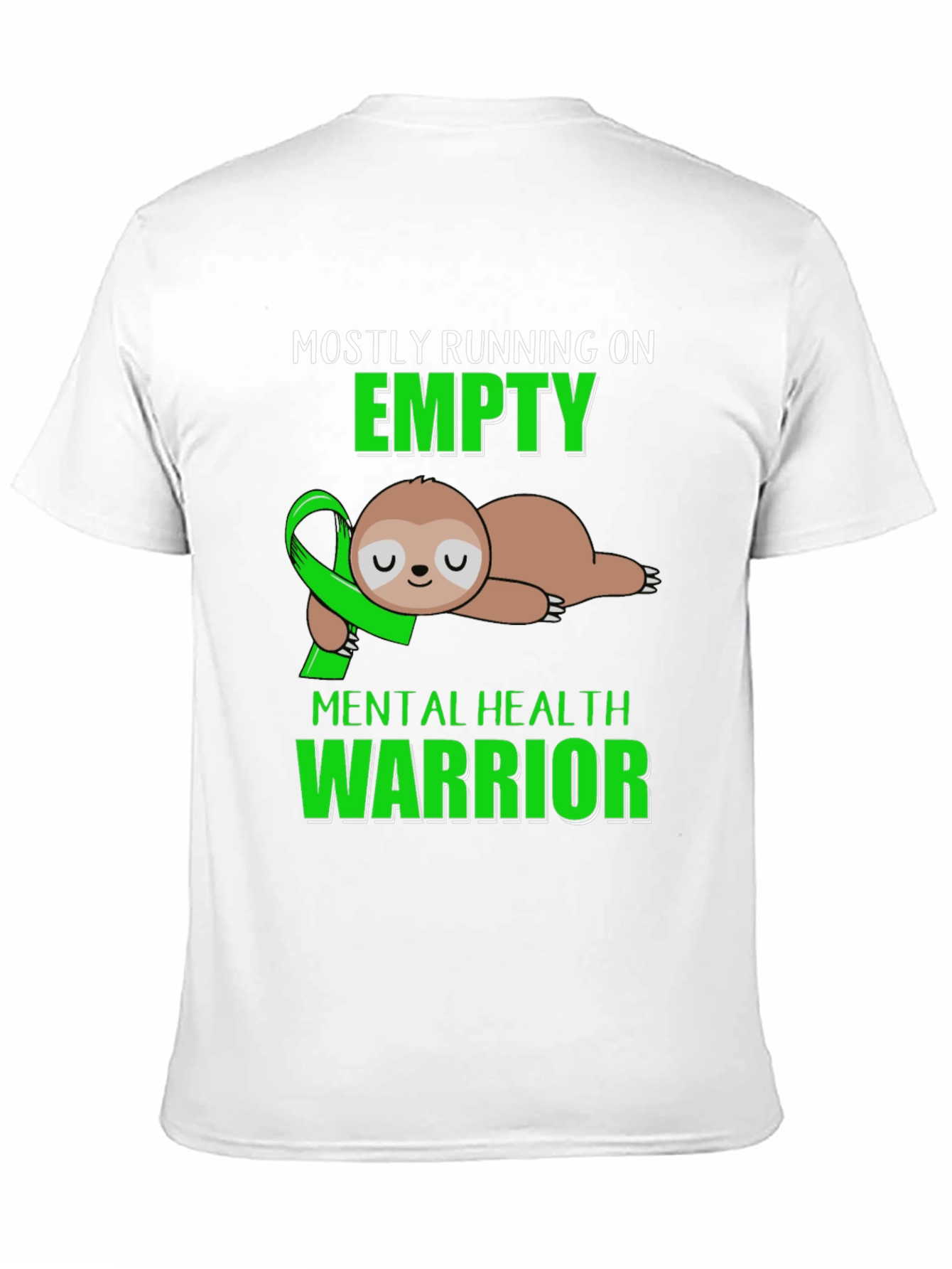 Mental Health Warrior Sloth T-Shirt
