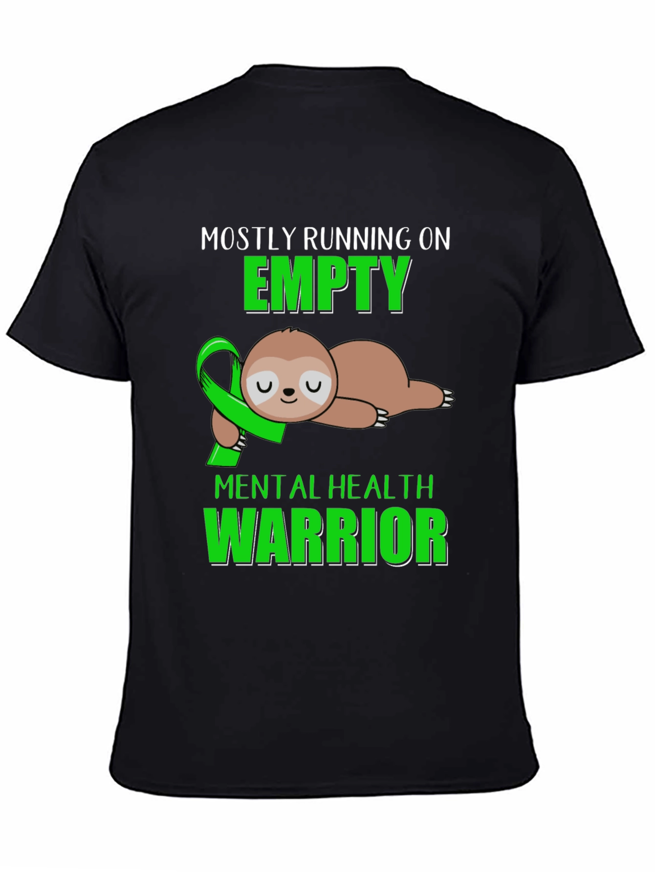Mental Health Warrior Sloth T-Shirt