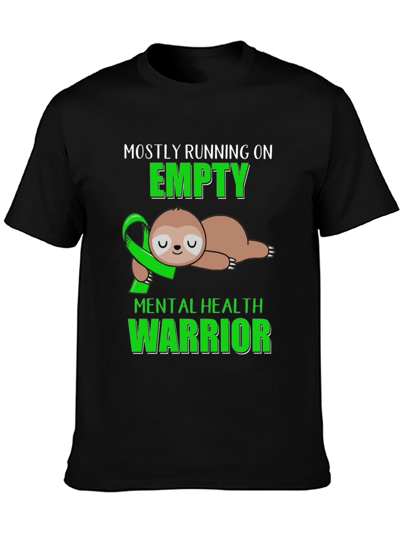 Mental Health Warrior Sloth T-Shirt