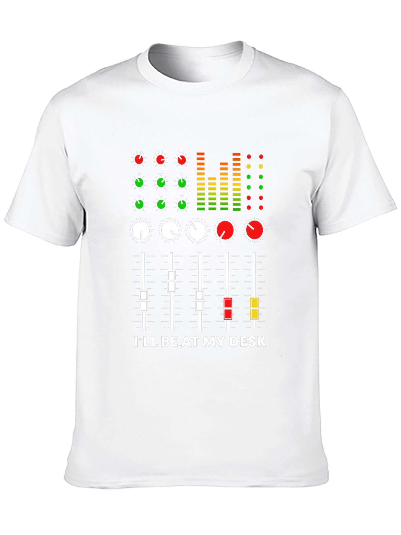 Audio Mixer T-Shirt - Ill Be At My Desk