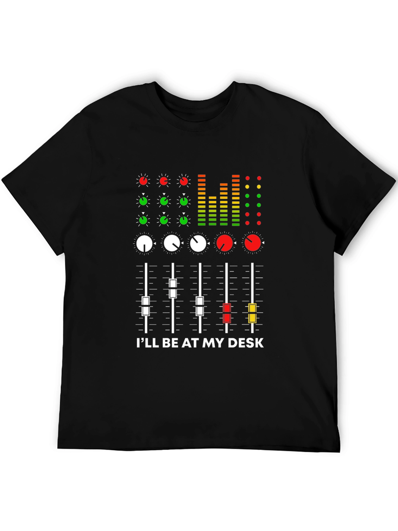 Audio Mixer T-Shirt - Ill Be At My Desk